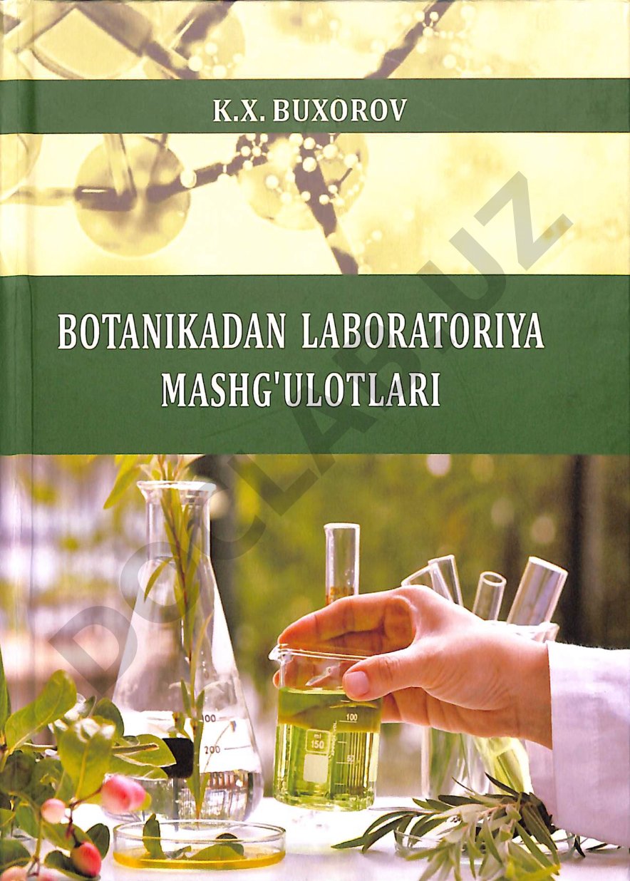 K.X. Buxorov botanikadan laboratoriya mashg'ulotlari