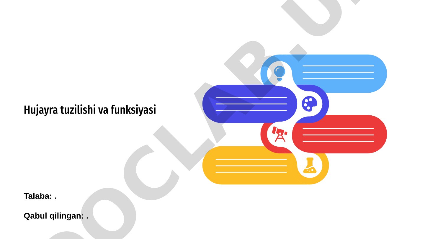 Hujayra tuzilishi va funksiyasi