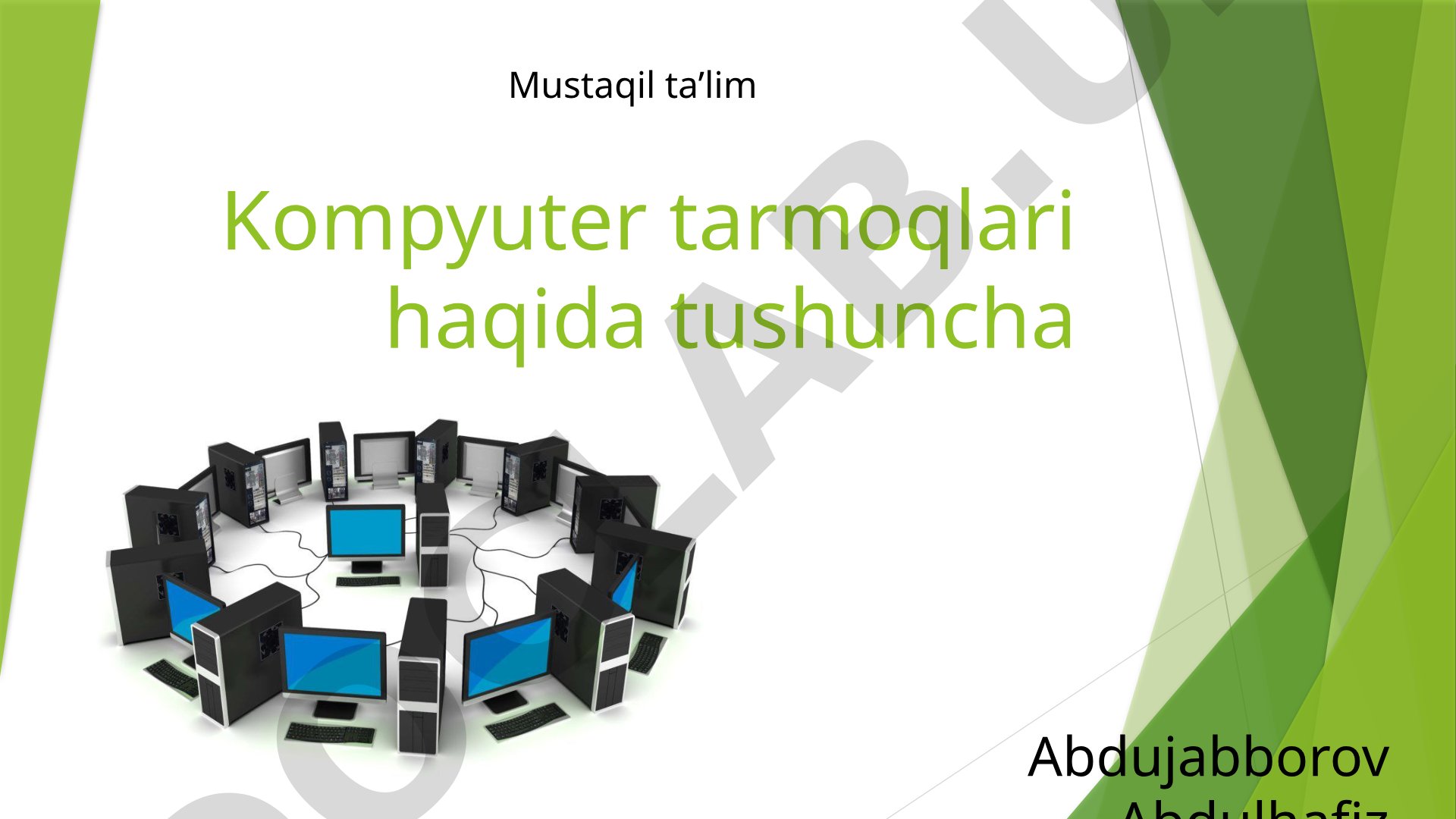 Kompyuter tarmoqlari haqida tushuncha