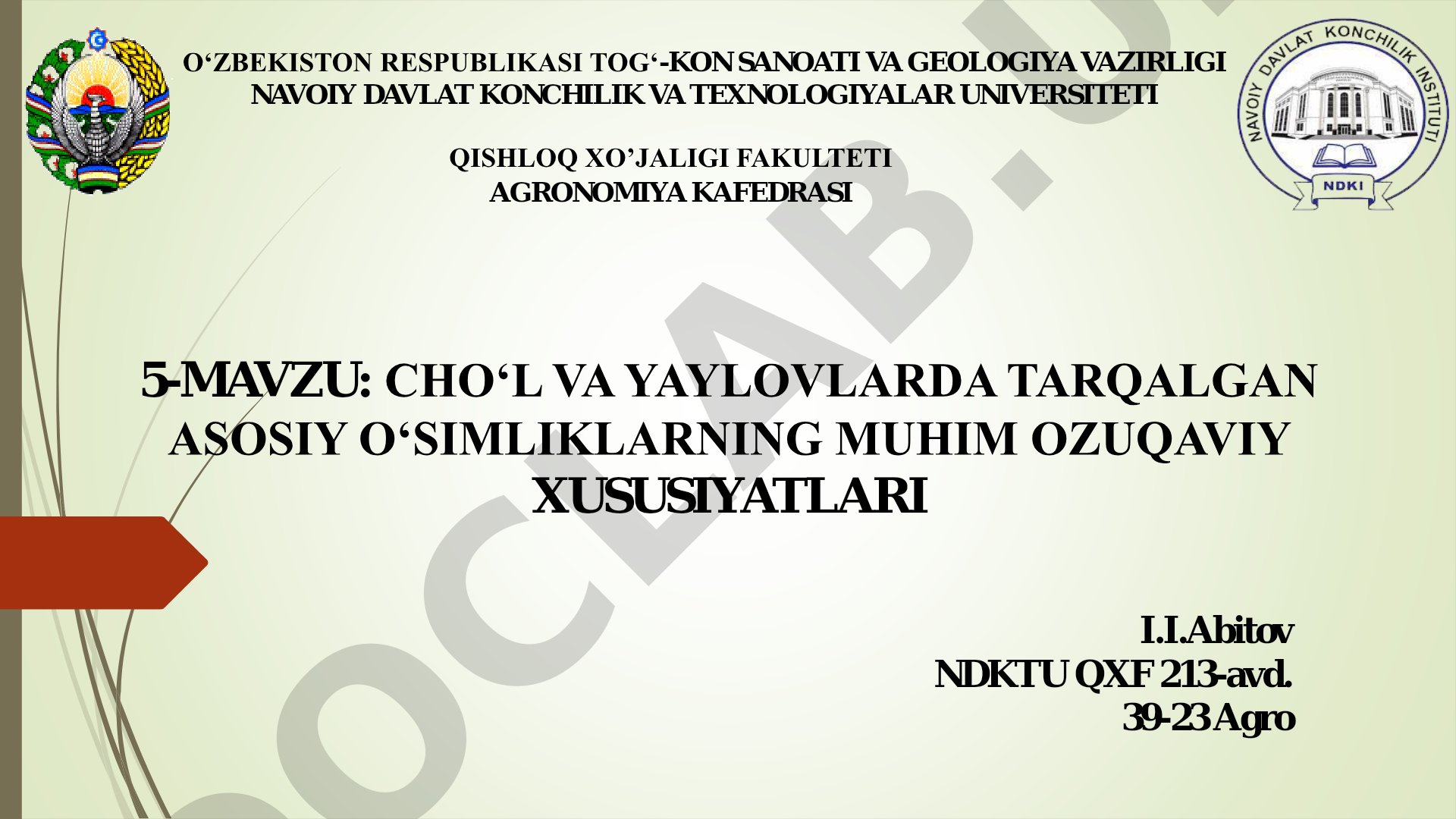 CHO‘L VA YAYLOVLARDA TARQALGAN ASOSIY O‘SIMLIKLARNING MUHIM OZUQAVIY XUSUSIYATLARI