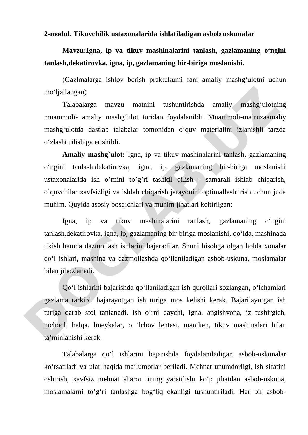 Igna, ip va tikuv mashinalarini tanlash, gazlamaning o'ngini tanlash, dekatirovka, igna, ip, gazlamaning bir-biriga moslanishi