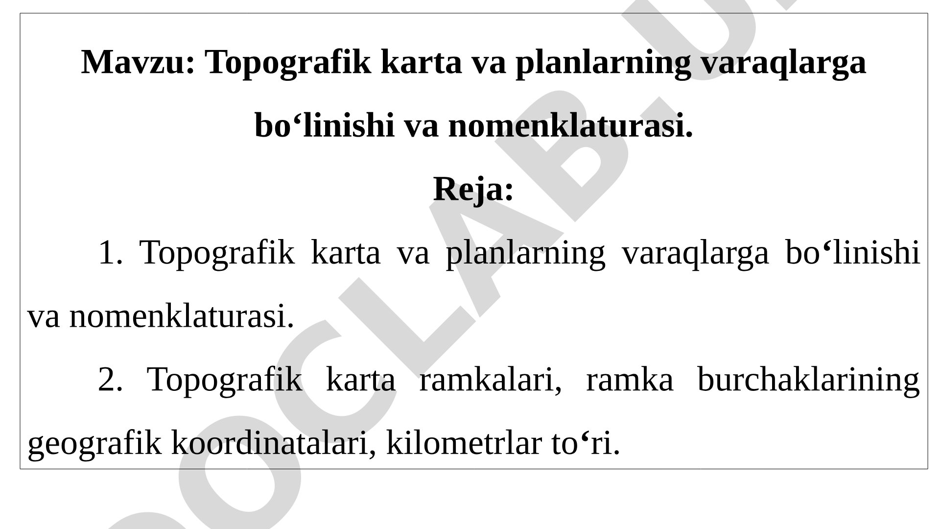 Topografik karta va planlarning varaqlarga boʻlinishi va nomenklaturasi