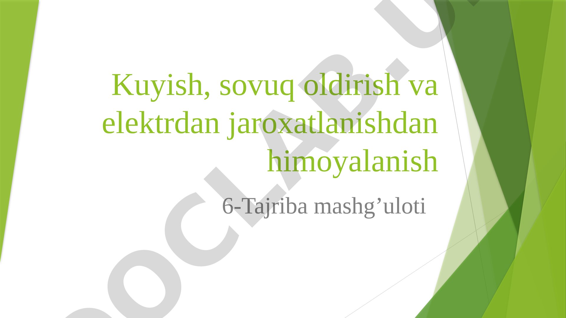 Kuyish, sovuq oldirish va elektrdan jaroxatlanishdan himoyalanish