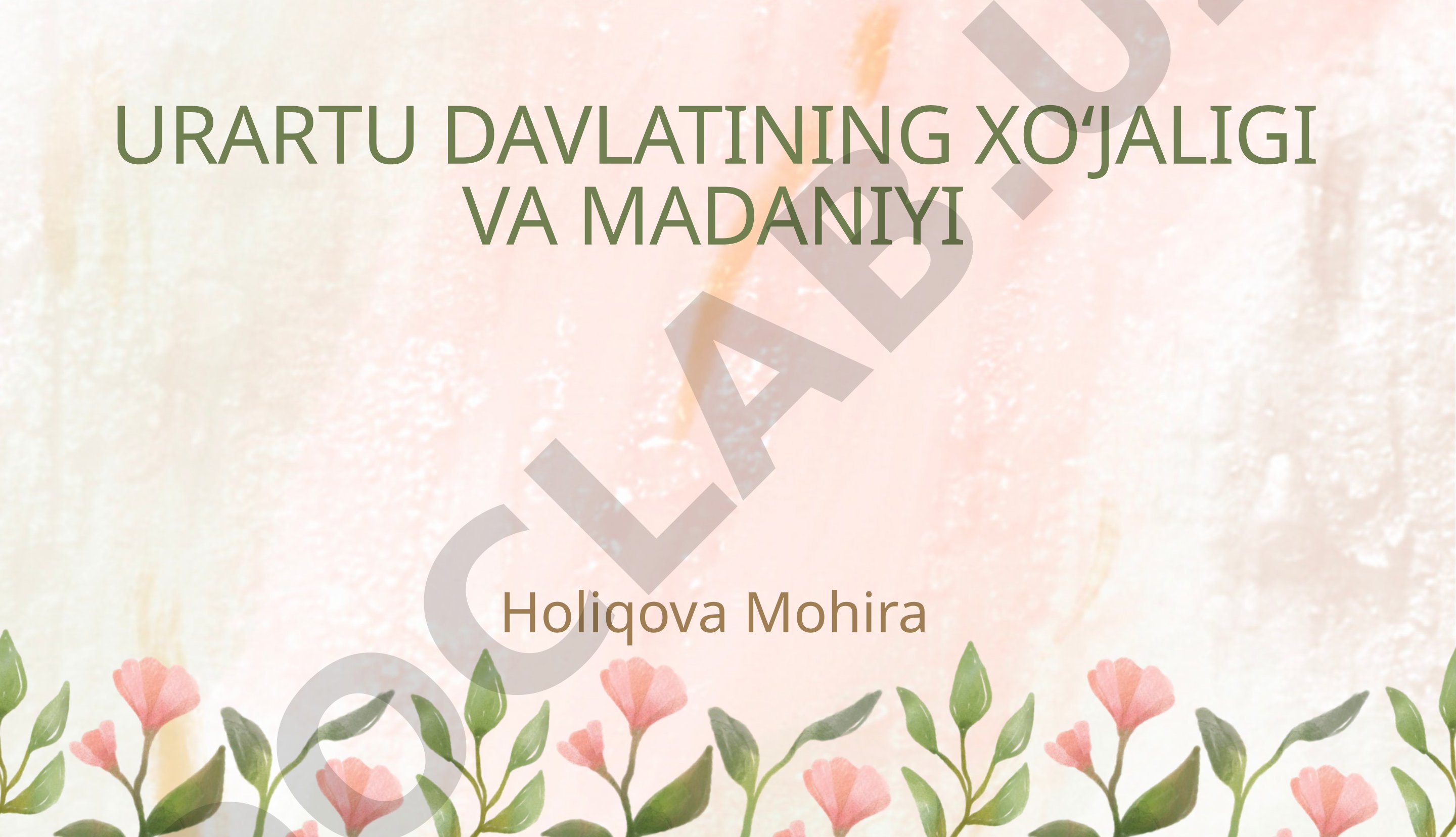 Urartu davlatining xoʻjaligi va madaniyati