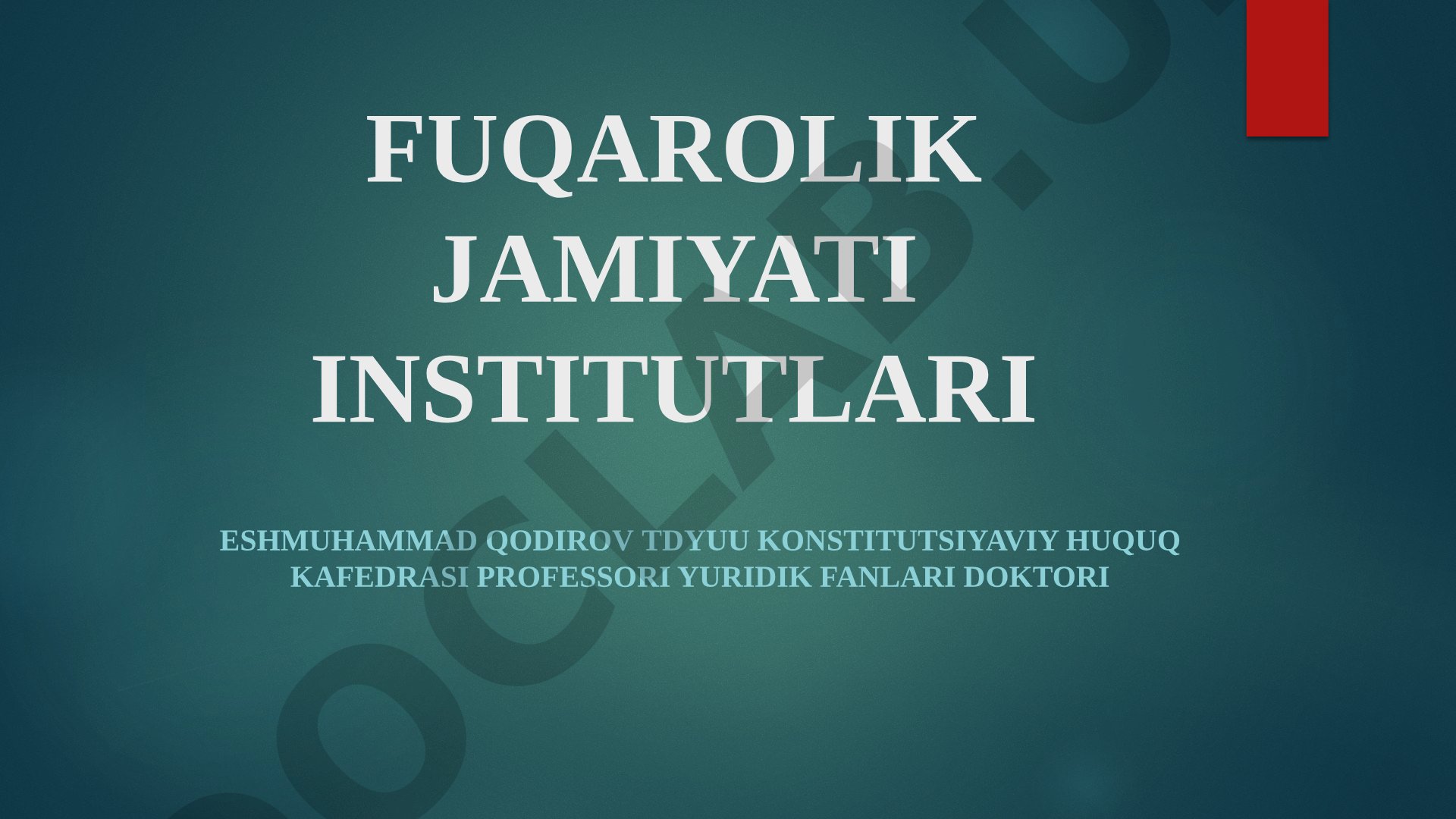 Fuqarolik jamiyati institutlari: jamoat birlashmalari, partiyalar, kasaba uyushmalari