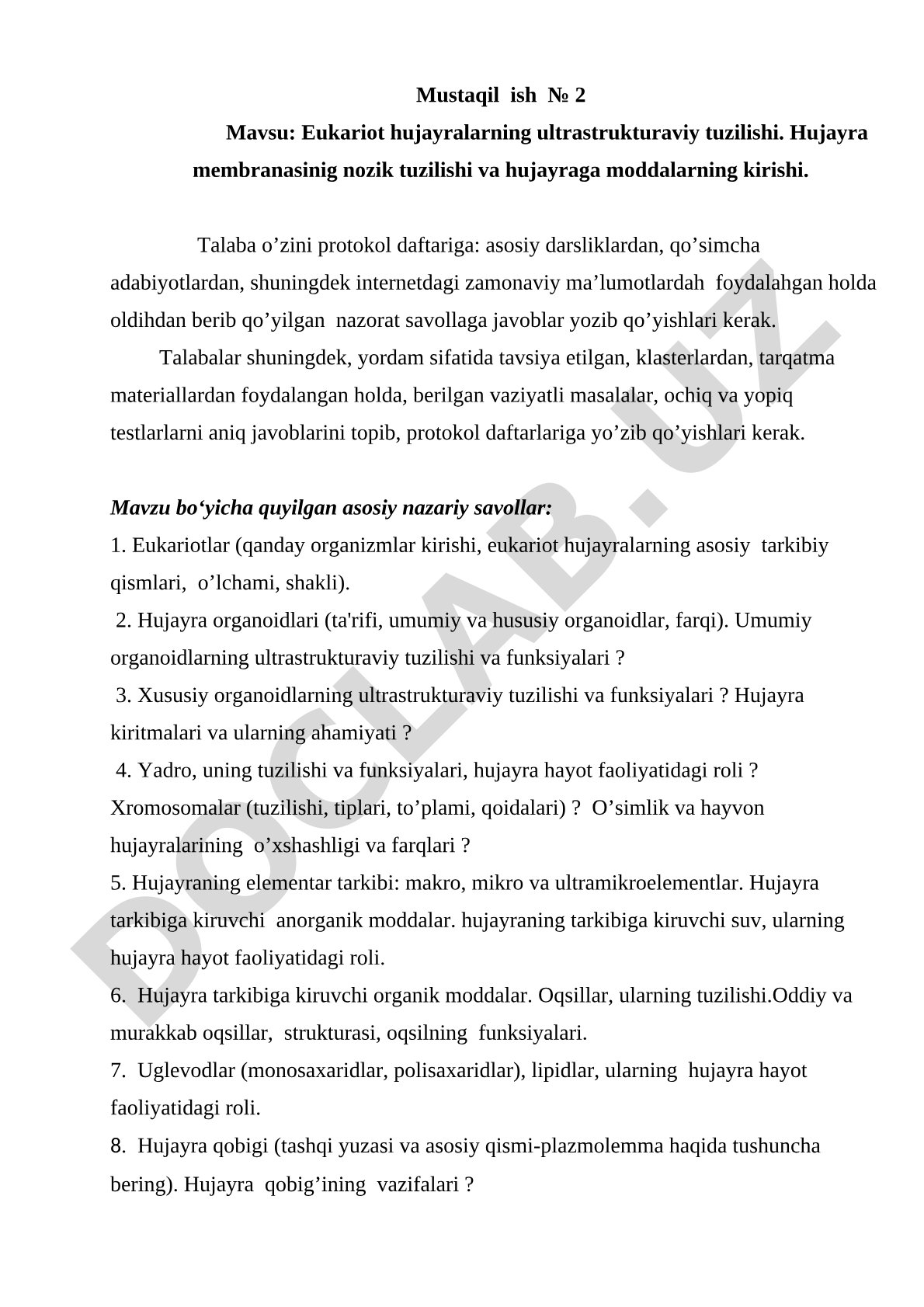 Eukariot hujayralarning ultrastrukturaviy tuzilishi. Hujayra membranasinig nozik tuzilishi va hujayraga moddalarning kirishi.