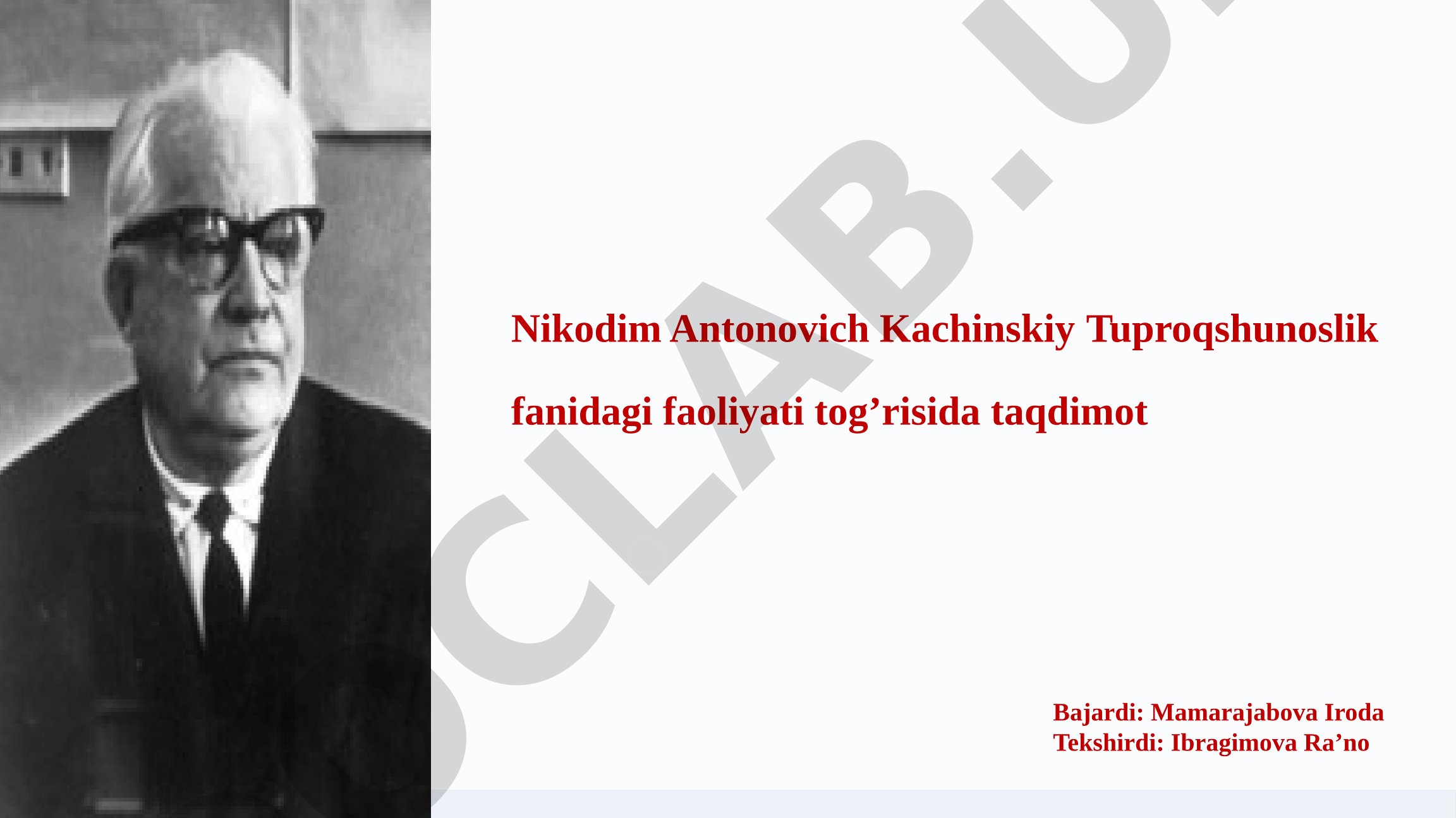 Nikodim Antonovich Kachinskiyning tuproqshunoslik fanidagi faoliyati
