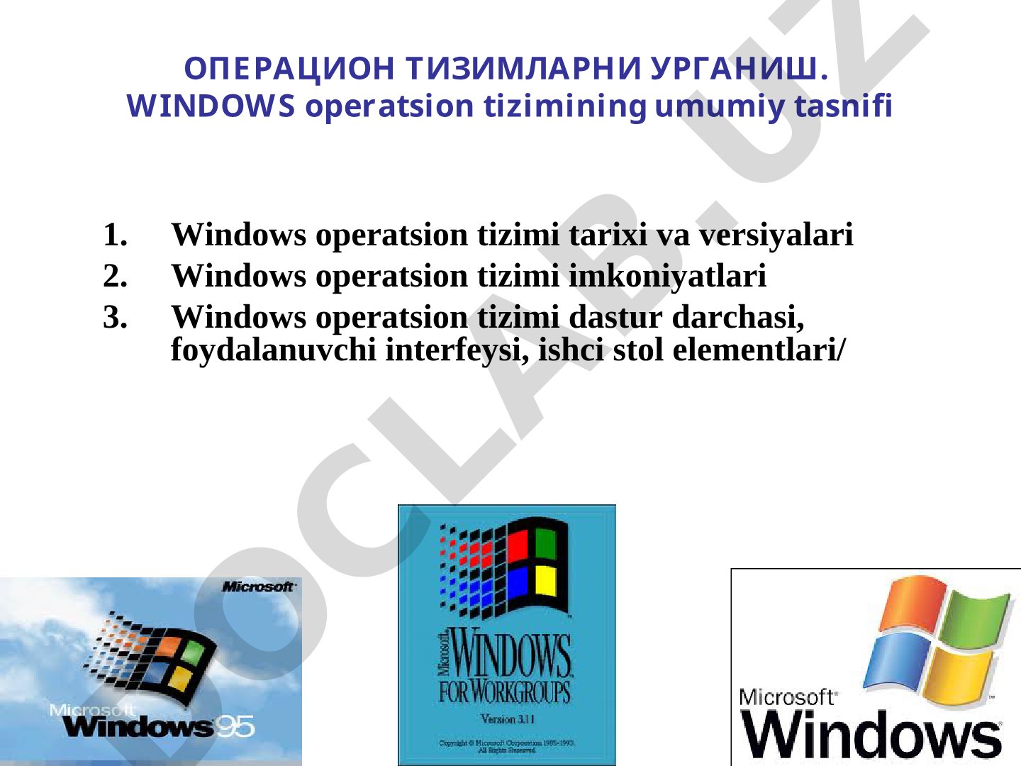 Windows operatsion tizimining umumiy tasnifi