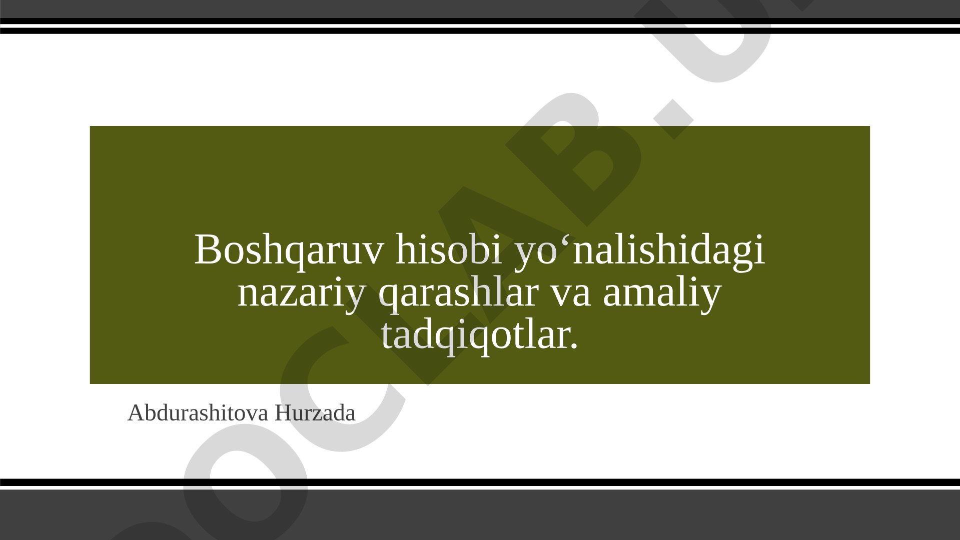 Boshqaruv hisobi yo‘nalishidagi nazariy qarashlar va amaliy tadqiqotlar.