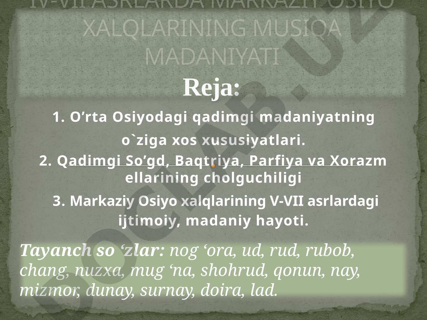 IV-VII asrlarda Markaziy Osiyo xalqlarining musiqa madaniyati