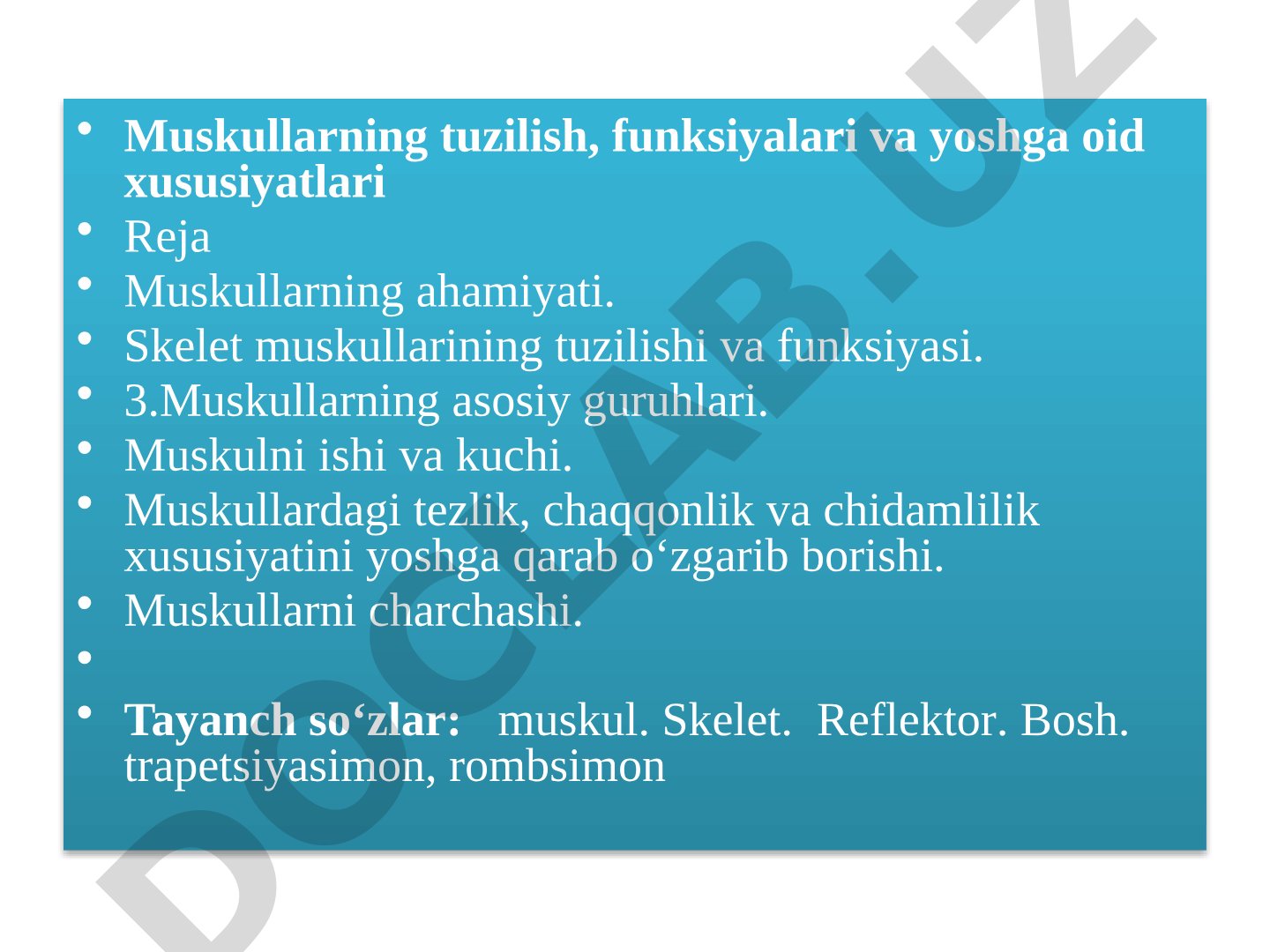 Muskullarning tuzilish, funksiyalari va yoshga oid xususiyatlari