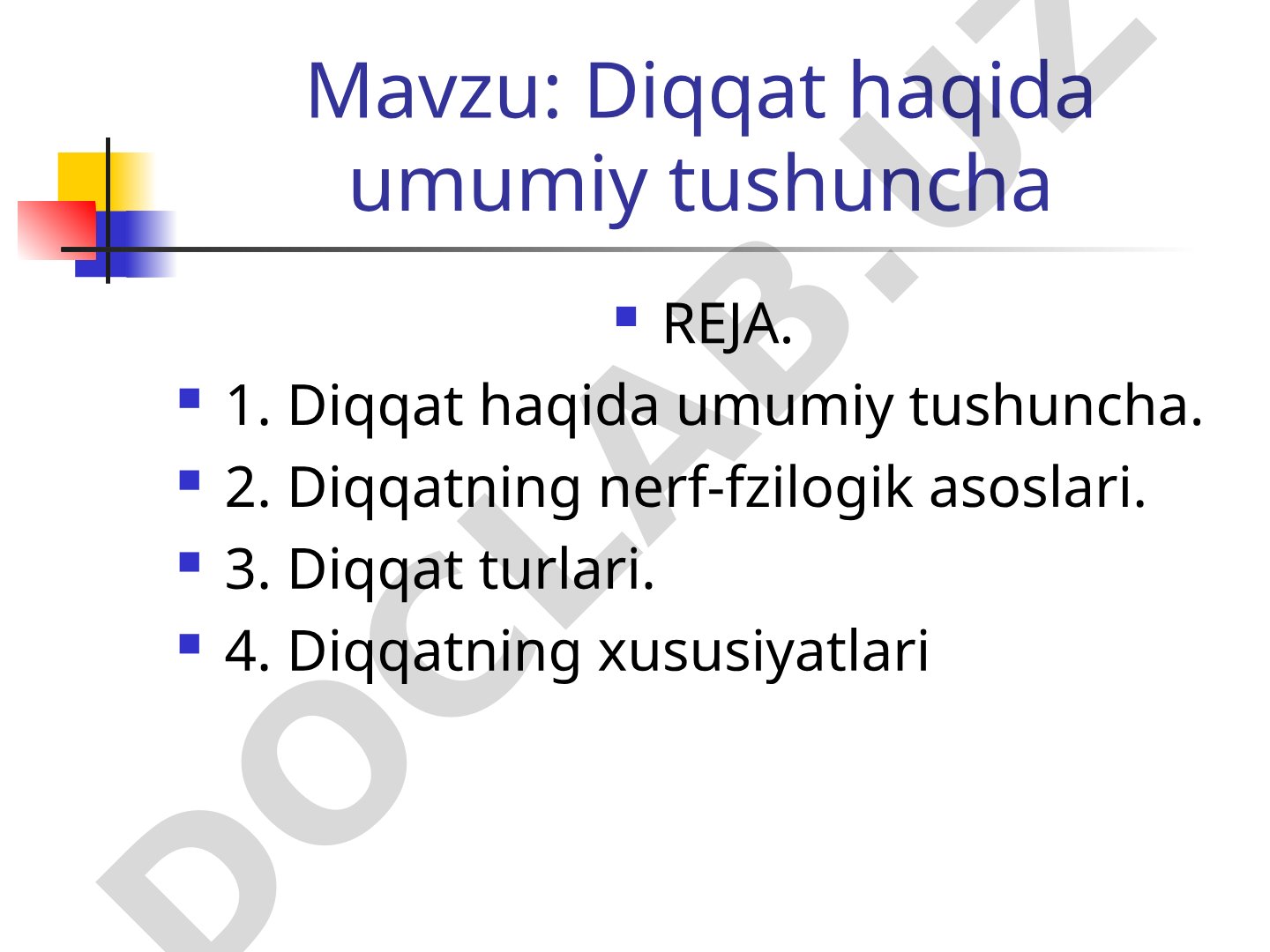 Diqqat haqida umumiy tushuncha