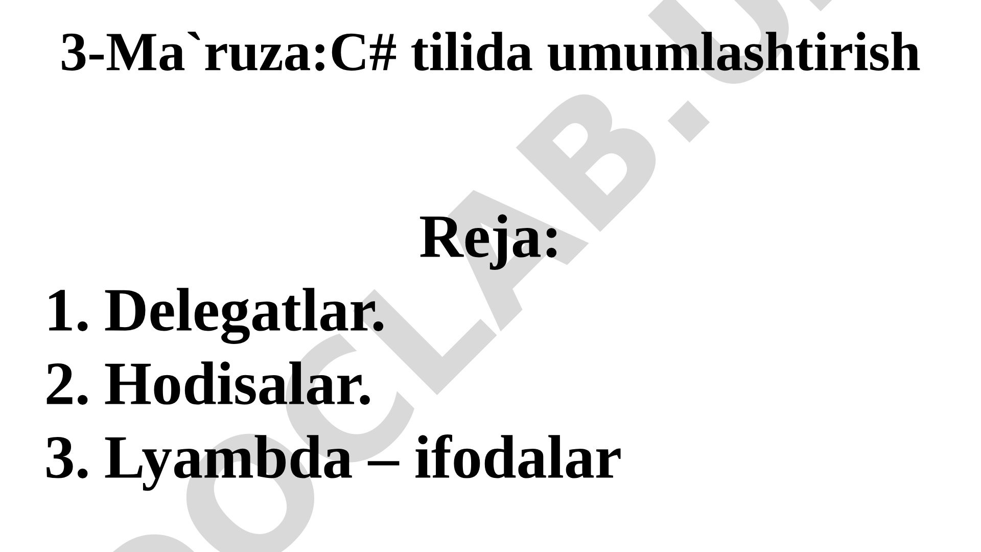 C# tilida umumlashtirish: Delegatlar, hodisalar, lyambda ifodalar