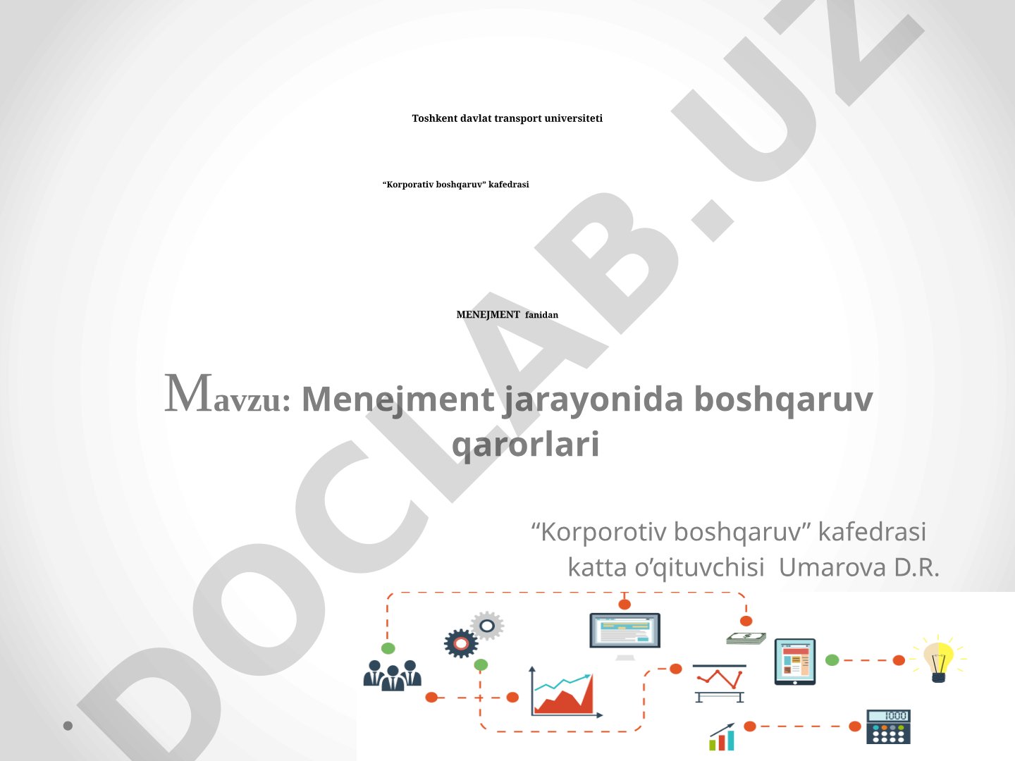 Menejment jarayonida boshqaruv qarorlari