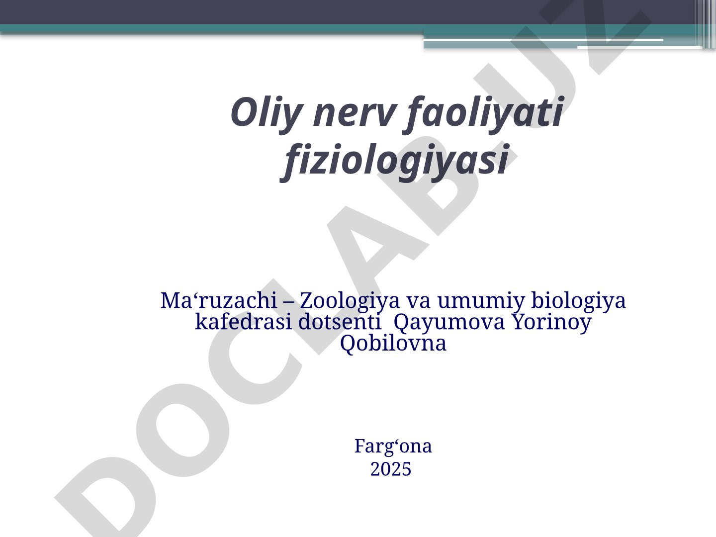 Oliy nerv faoliyati fiziologiyasi