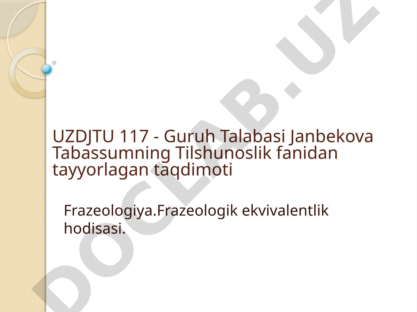 Frazeologiya. Frazeologik ekvivalentlik hodisasi