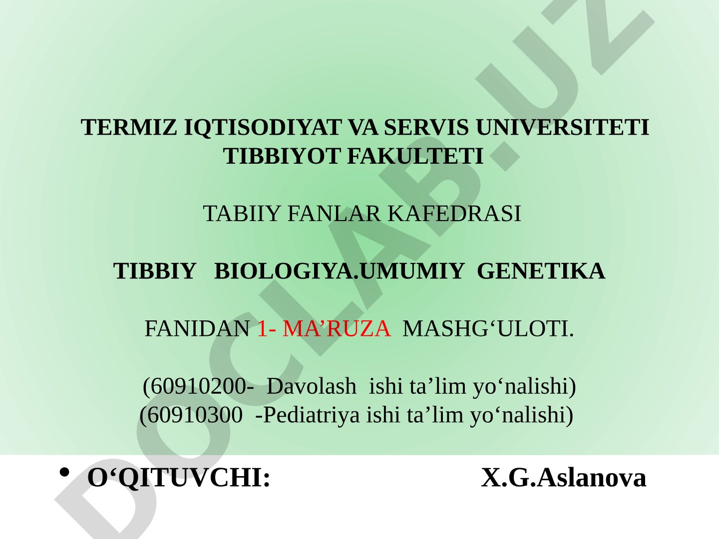 Tibbiy ta’lim tizimida biologiyaning tutgan o‘rni