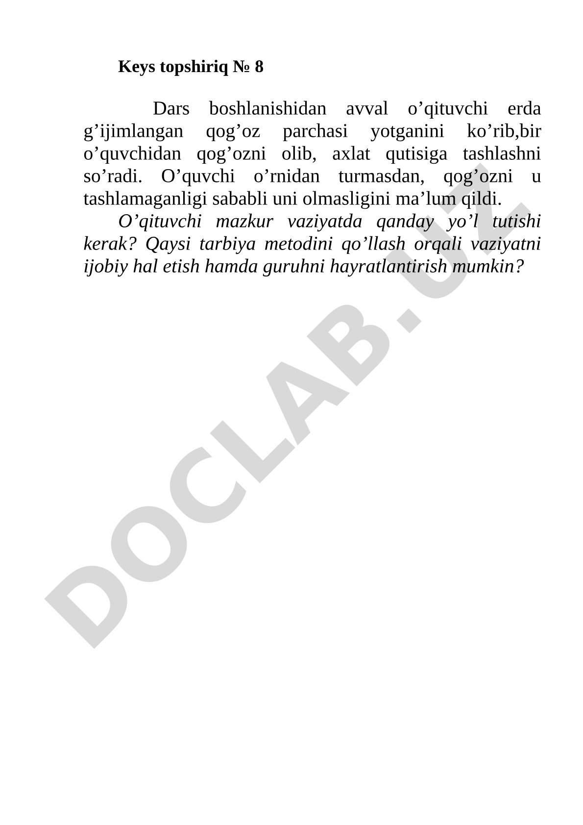 O'quvchi qog'ozni axlat qutisiga tashlashdan bosh tortgan pedagogik vaziyat