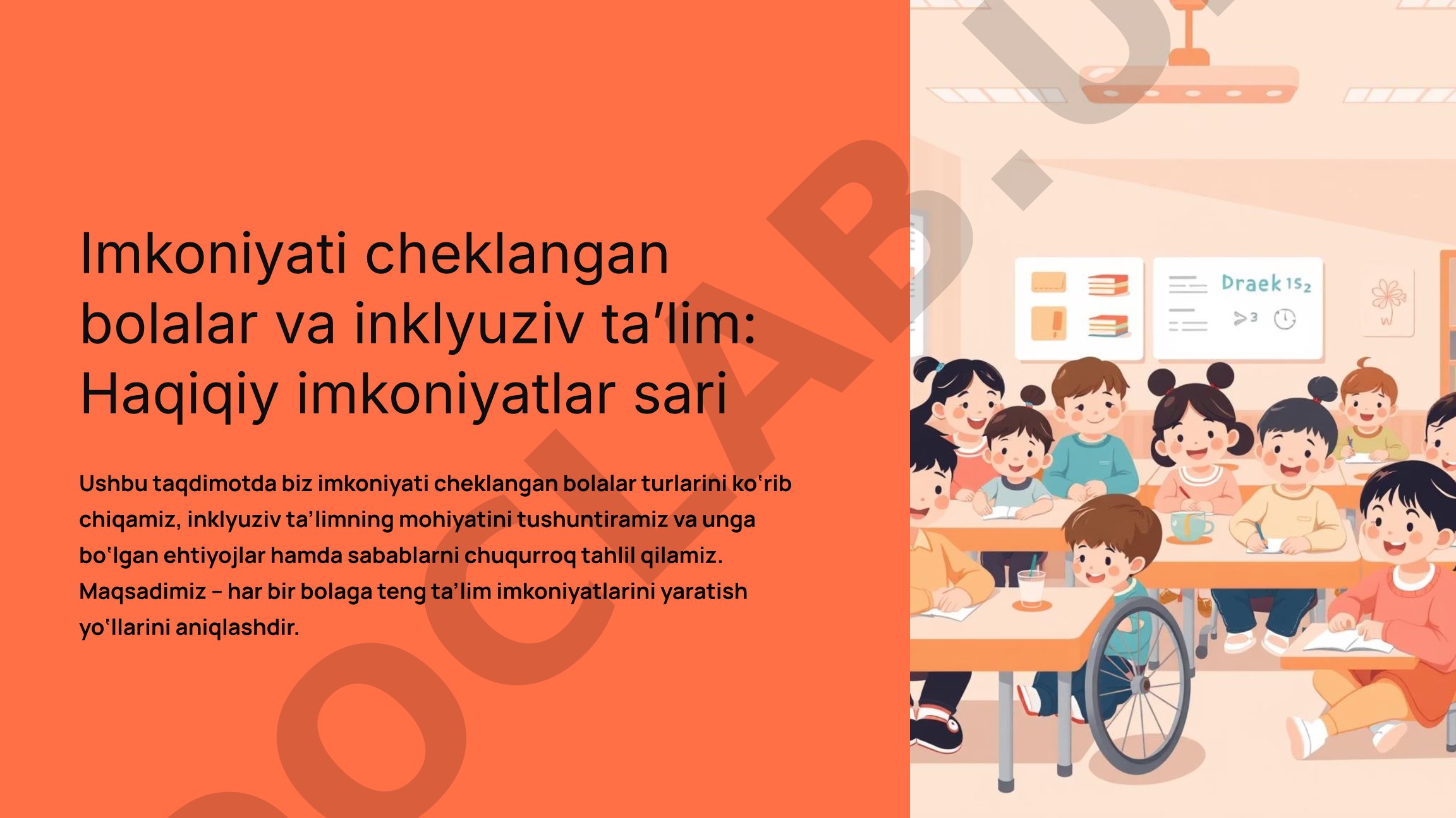 Imkoniyati cheklangan bolalar va inklyuziv ta’lim: Haqiqiy imkoniyatlar sari
