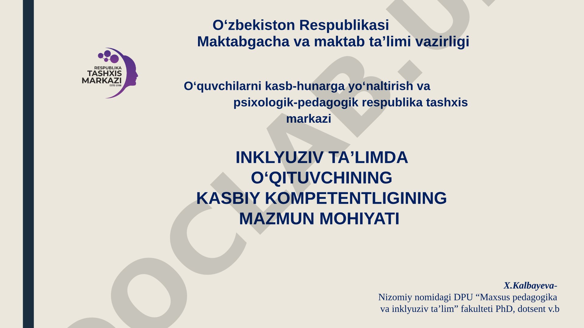 Inklyuziv ta'limda o'qituvchining kasbiy kompetentligining mazmun mohiyati