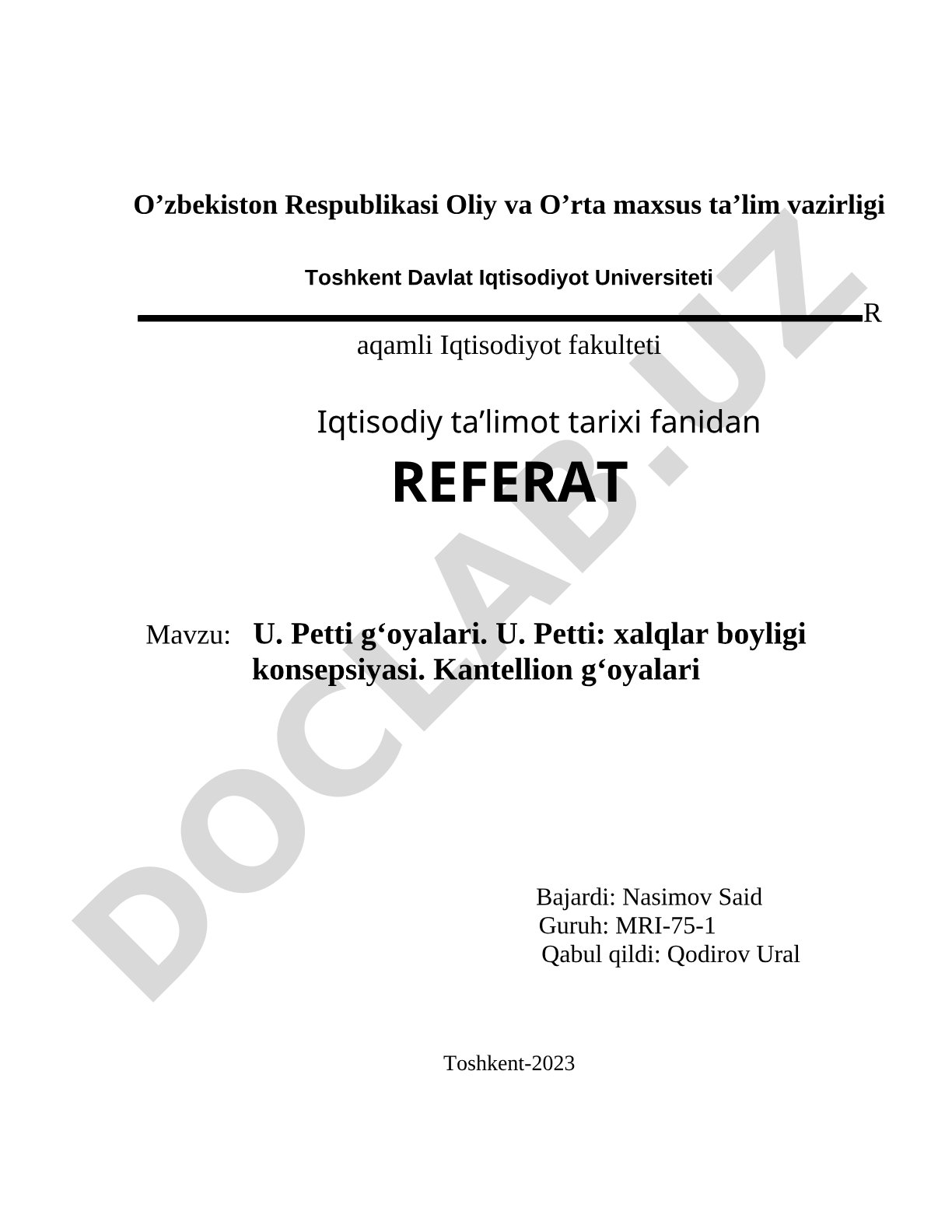 U. Petti g‘oyalari. U. Petti: xalqlar boyligi konsepsiyasi. Kantellion g‘oyalari