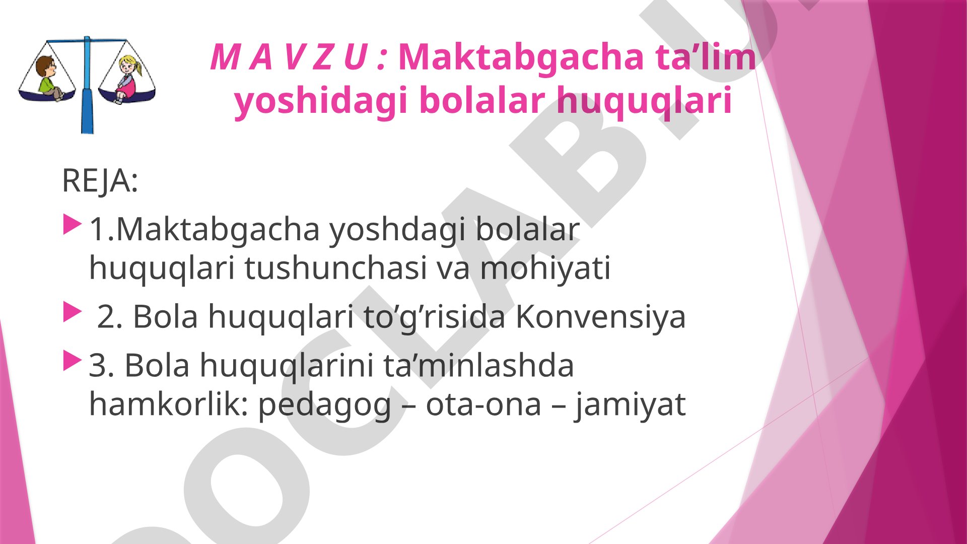 Maktabgacha ta’lim yoshidagi bolalar huquqlari