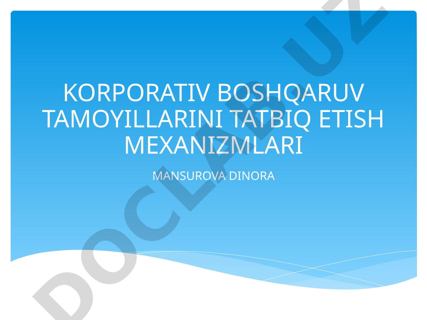 Korporativ boshqaruv tamoyillarini tatbiq etish mexanizmlari