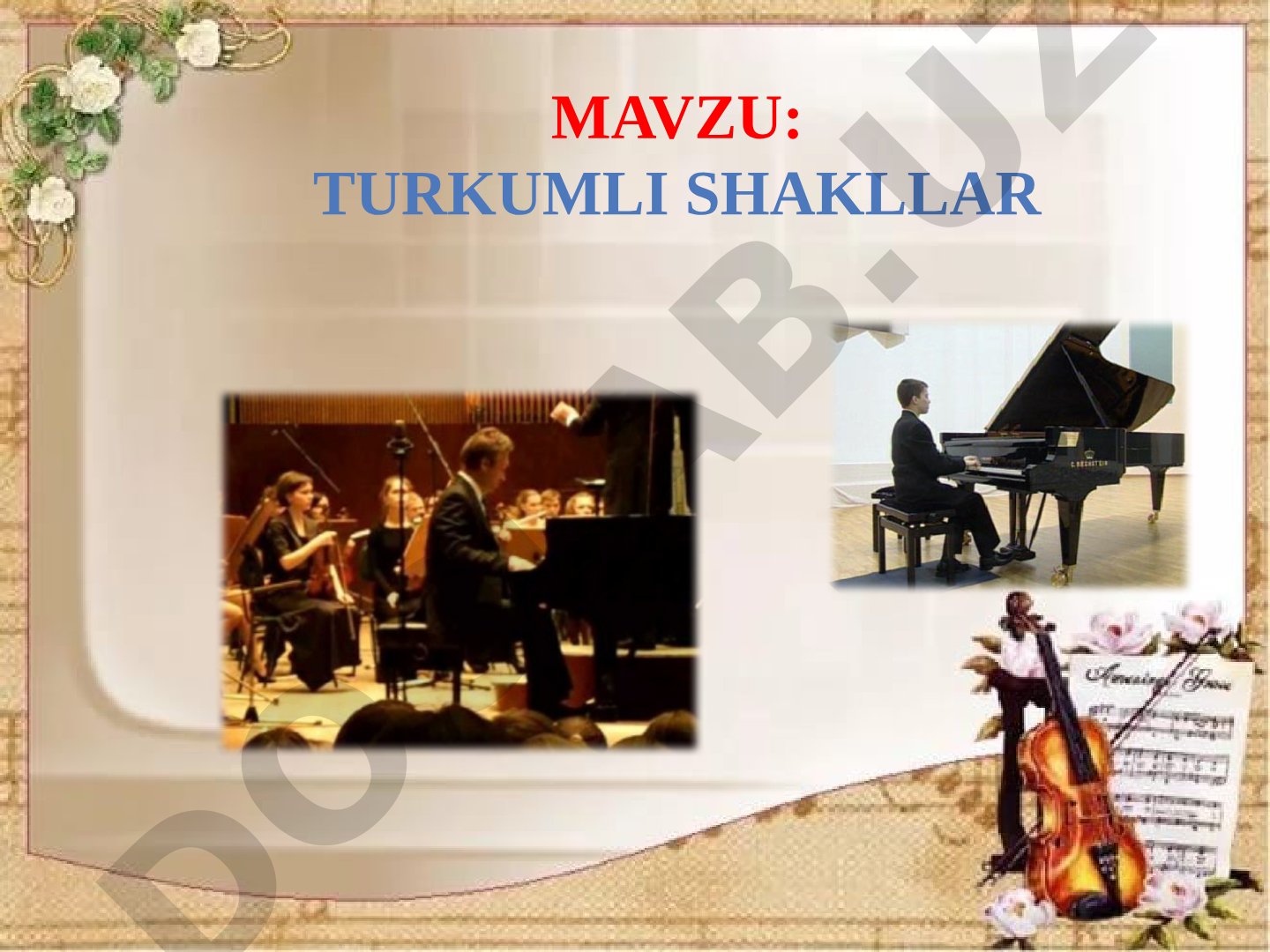 Musiqadagi turkumli shakllar haqida ma'lumot: syuita, sonata, simfoniya, kontrast qismlar