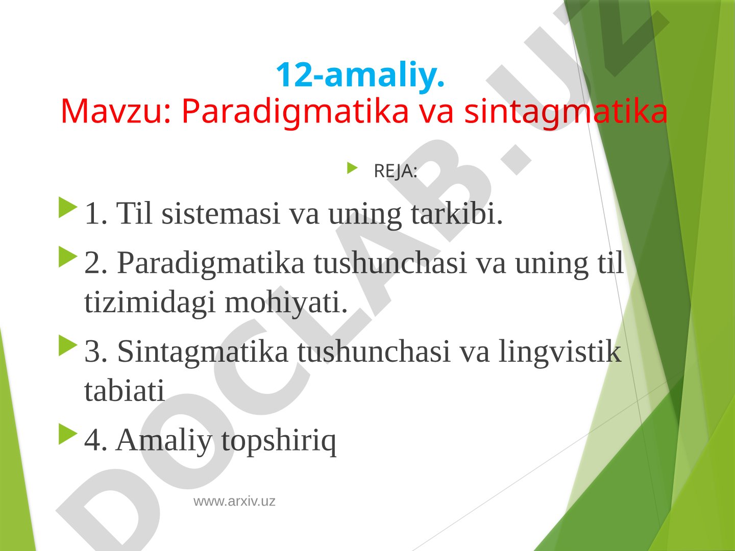 Til sistemasi, paradigmatika va sintagmatika tushunchalari, ularning lingvistik mohiyati