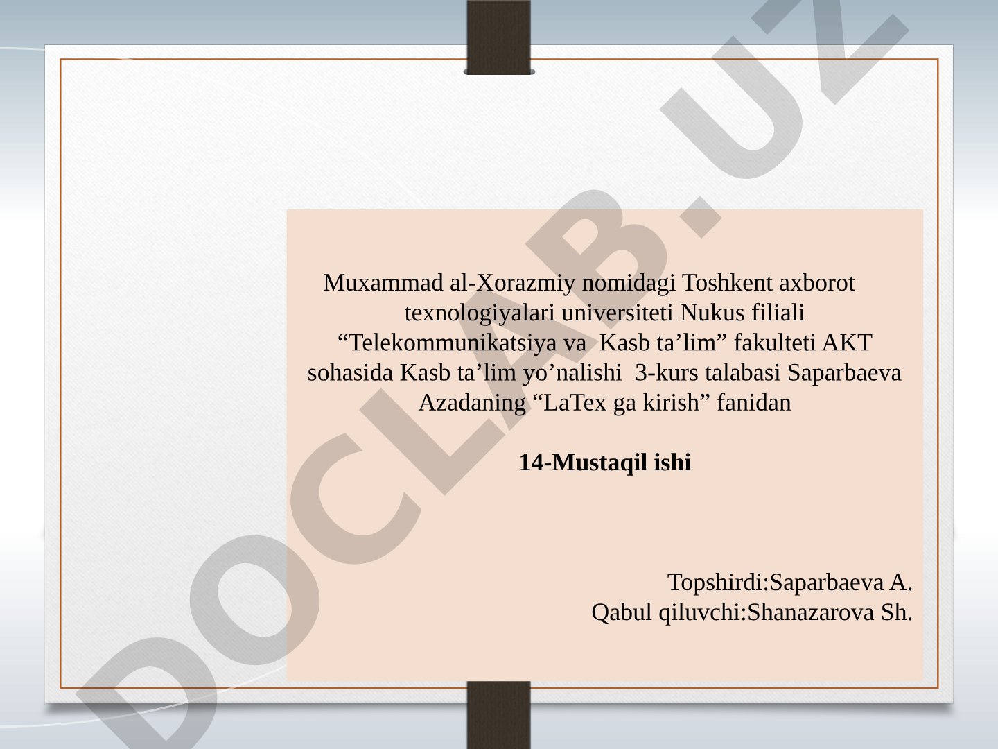 LaTex ga kirish fanidan 14-Mustaqil ish