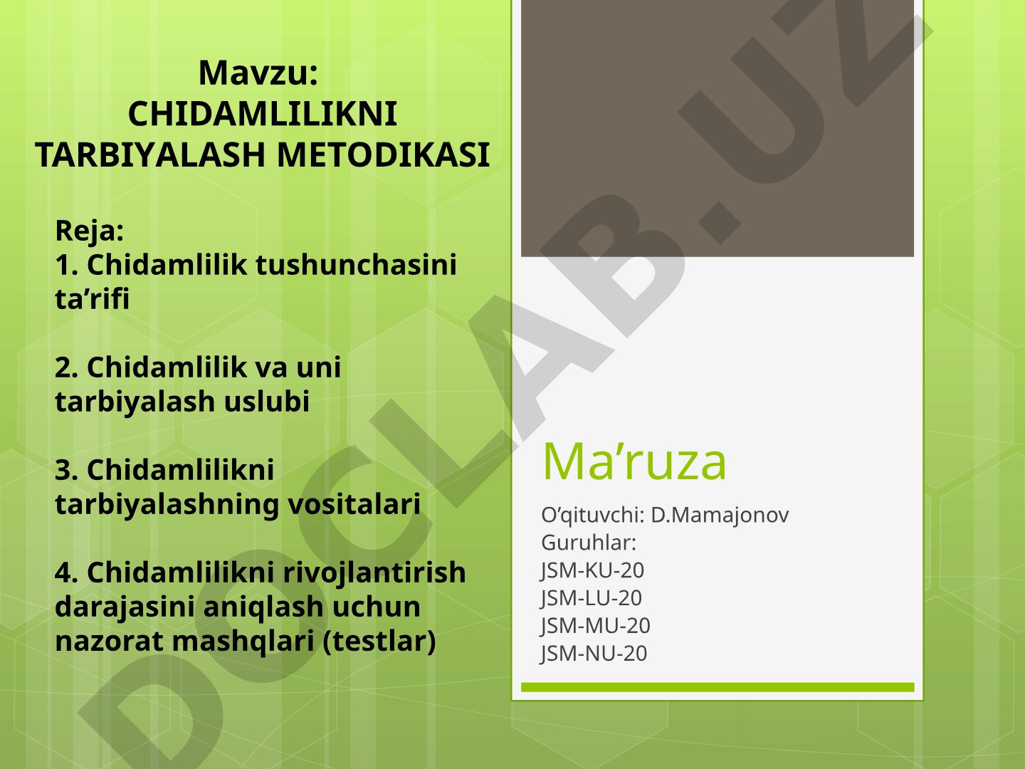 Chidamlilikni tarbiyalash metodikasi