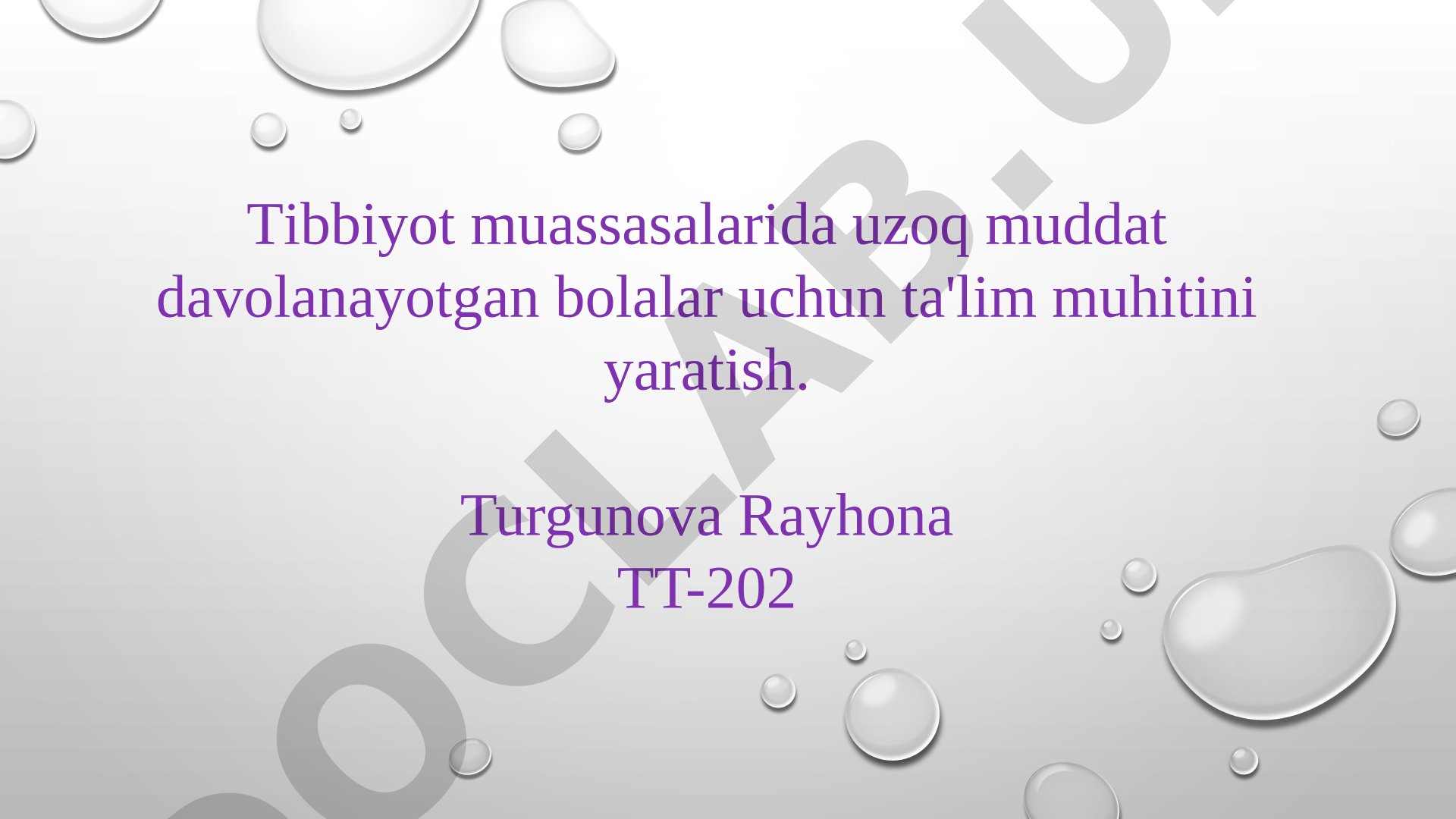 Tibbiyot muassasalarida uzoq muddat davolanayotgan bolalar uchun ta'lim muhitini yaratish