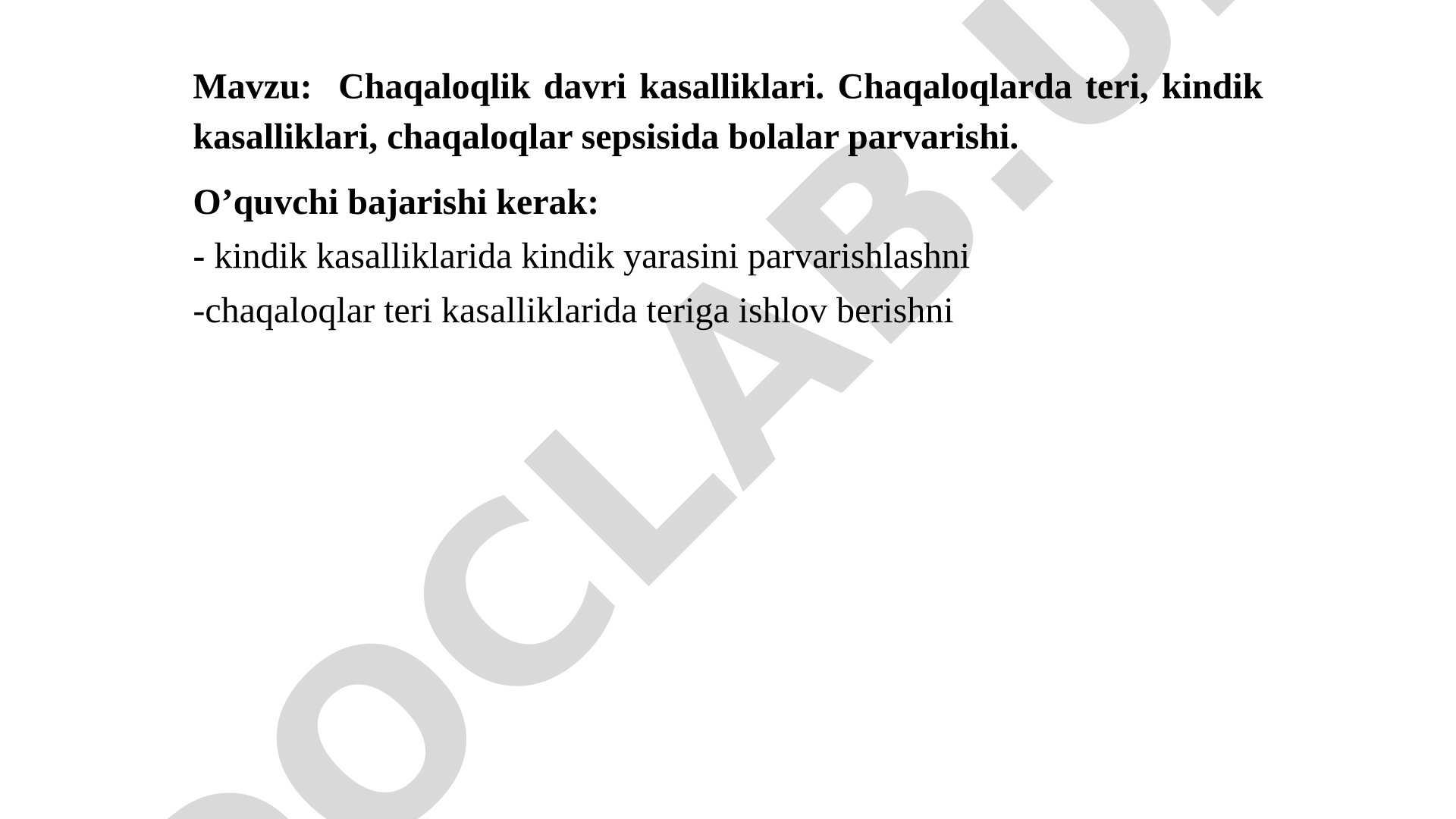 Chaqaloqlik davri kasalliklari. Chaqaloqlarda teri, kindik kasalliklari, chaqaloqlar sepsisida bolalar parvarishi.