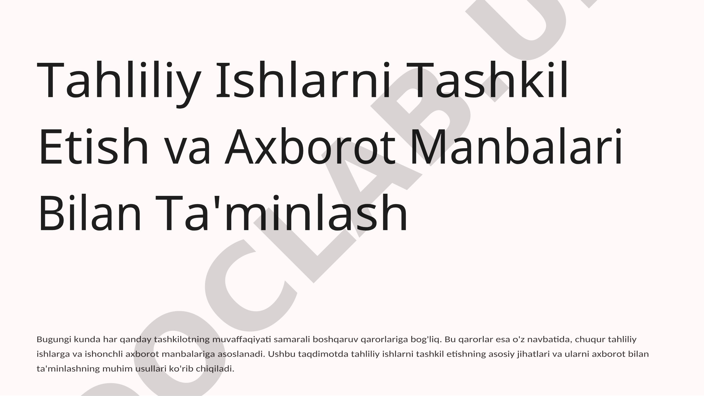 Tahliliy Ishlarni Tashkil Etish va Axborot Manbalari Bilan Ta'minlash