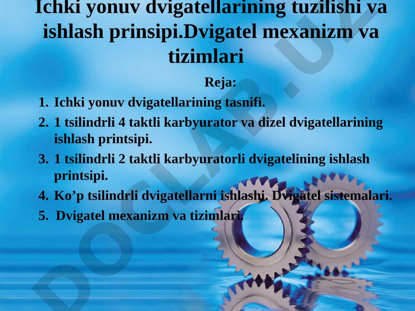 Ichki yonuv dvigatellarining tuzilishi va ishlash prinsipi