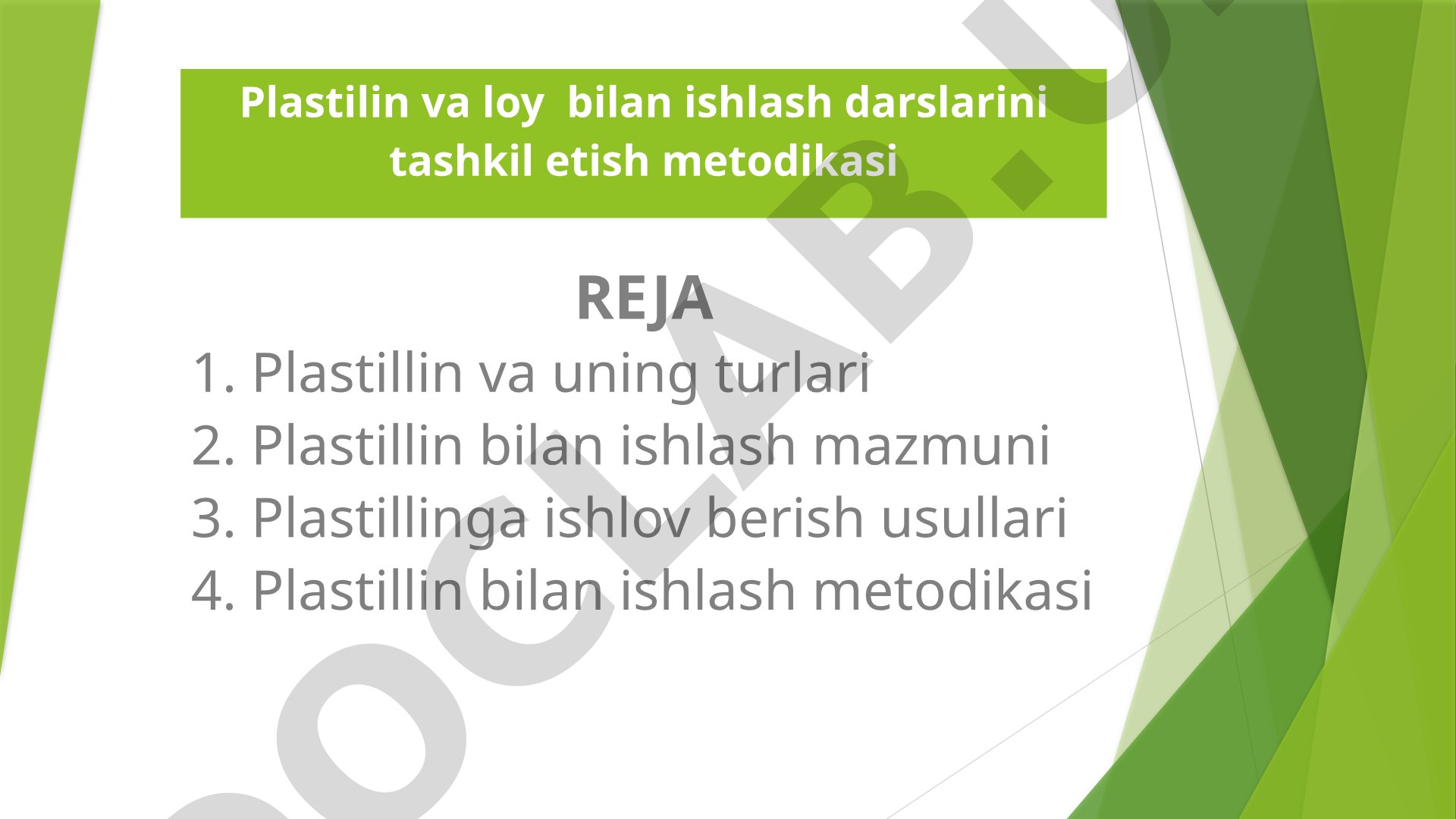 Plastilin va loy bilan ishlash darslarini tashkil etish metodikasi
