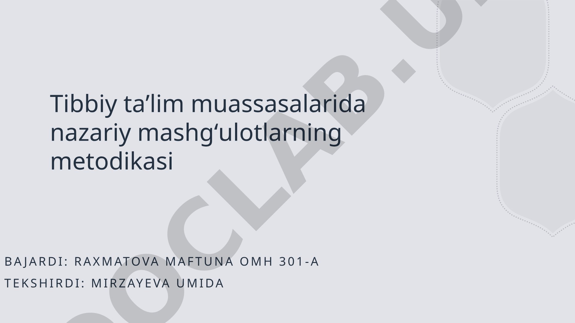Tibbiy taʼlim muassasalarida nazariy mashgʻulotlarning metodikasi