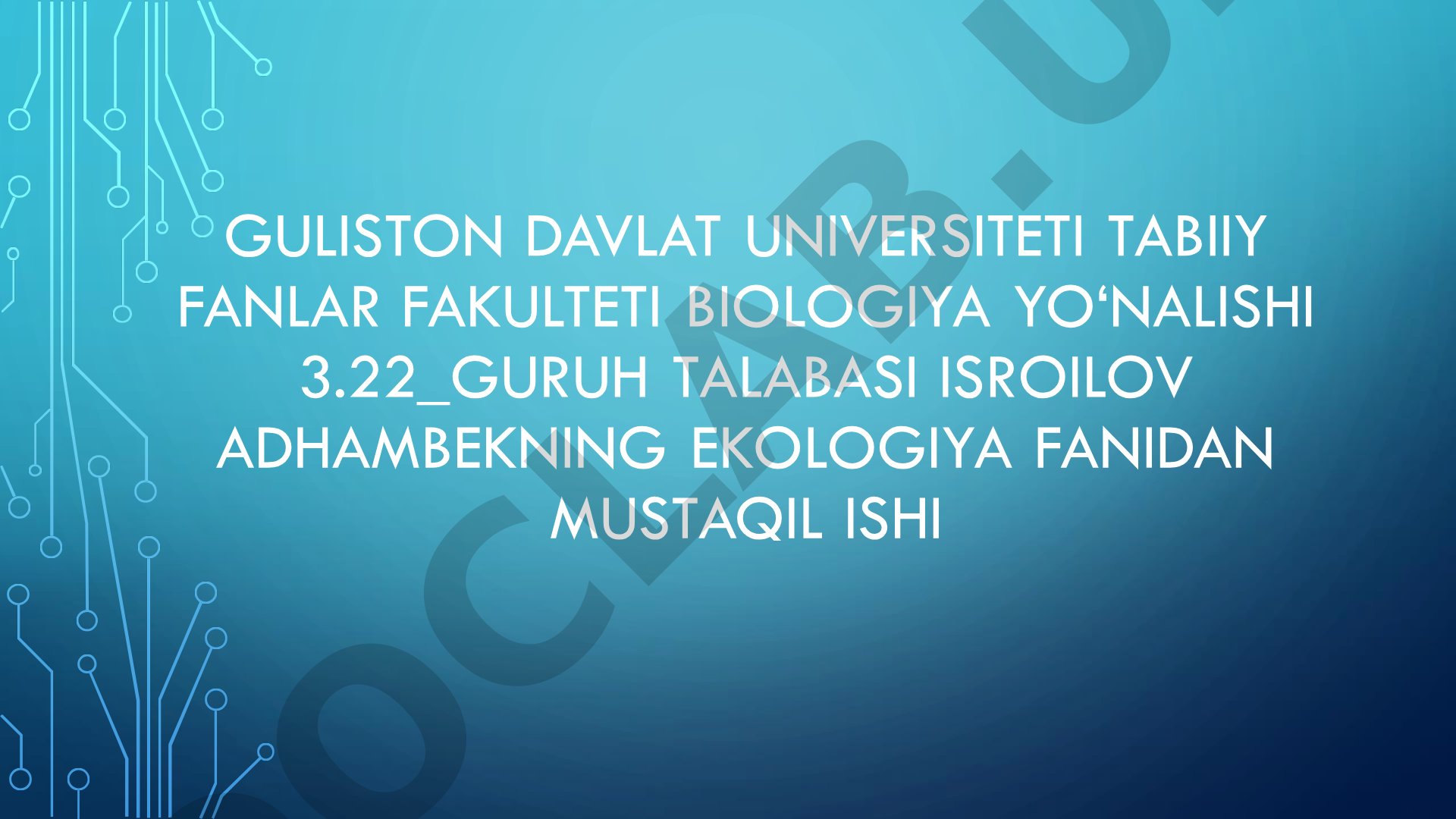 O‘simlik va hayvonot dunyosini muhofaza qilish