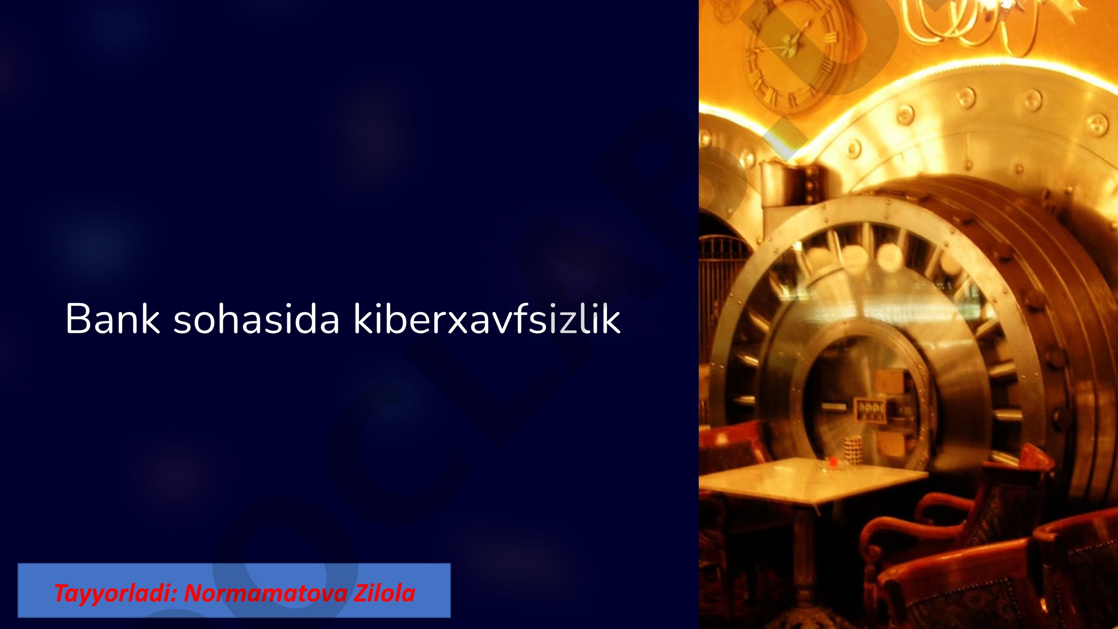 Bank sohasida kiberxavfsizlik