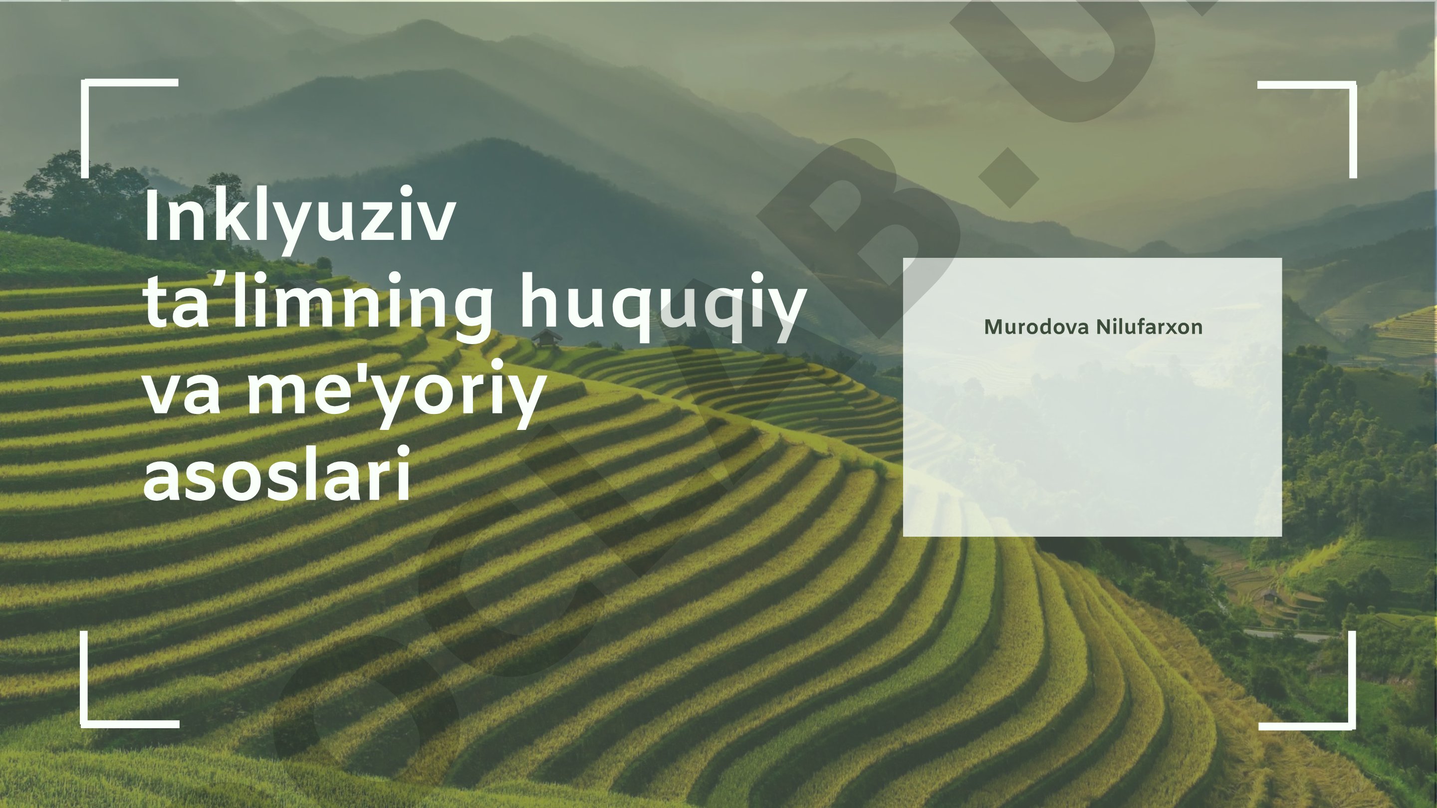 Inklyuziv taʼlimning huquqiy va me'yoriy asoslari