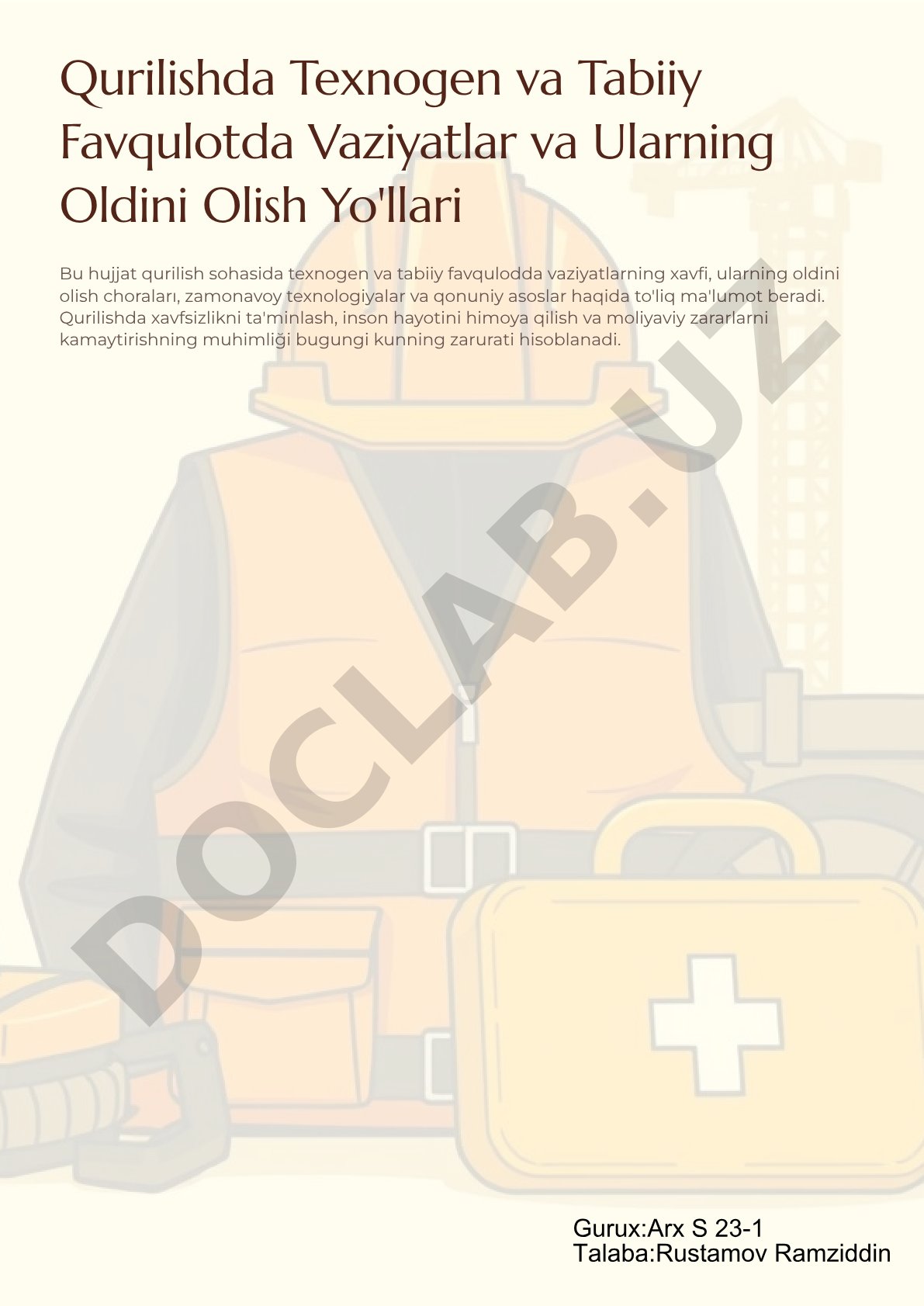 Qurilishda Texnogen va Tabiiy Favqulodda Vaziyatlar va Ularning Oldini Olish Yo'llari