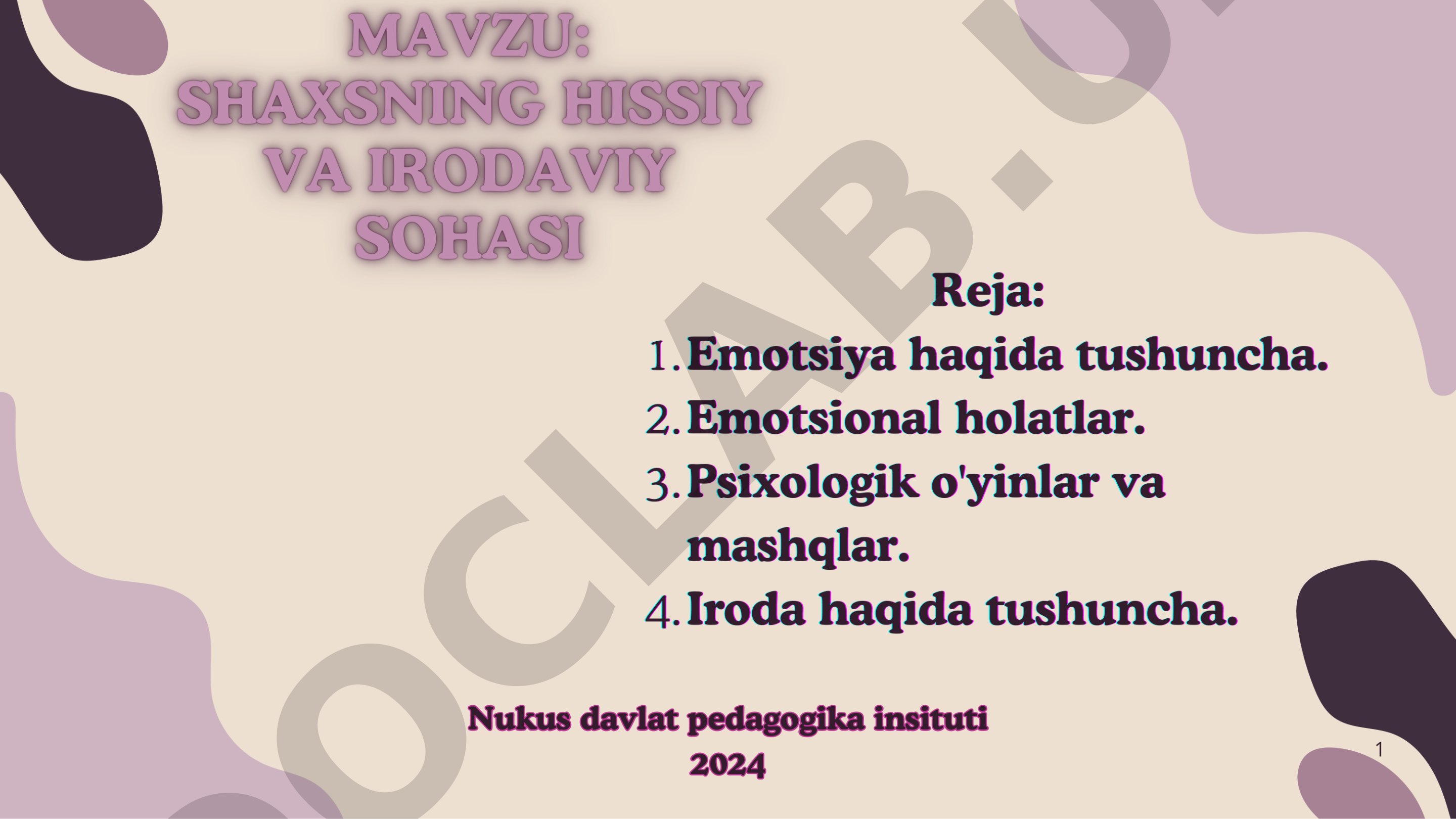 Shaxsning hissiy va irodaviy sohasi