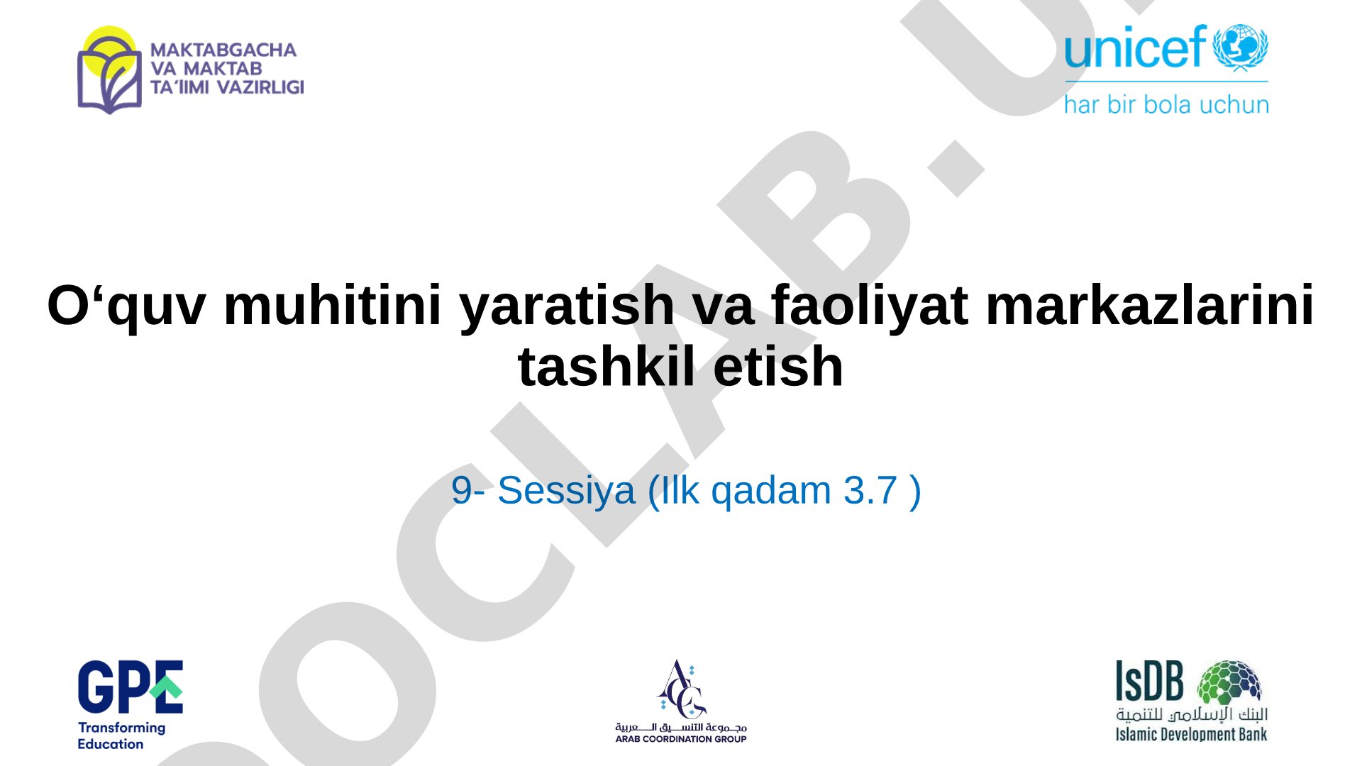 O‘quv muhitini yaratish va faoliyat markazlarini tashkil etish