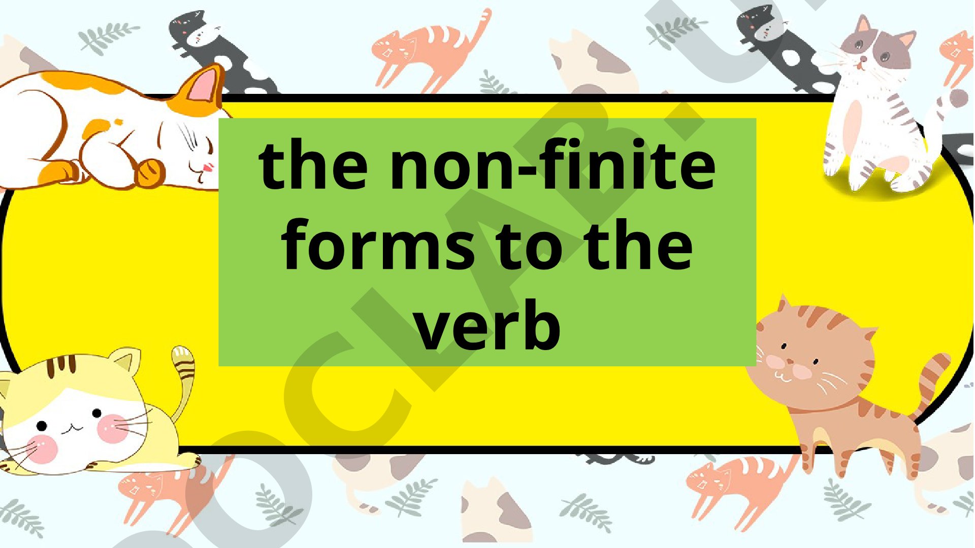Non-finite forms of verbs: infinitive, gerund, participle