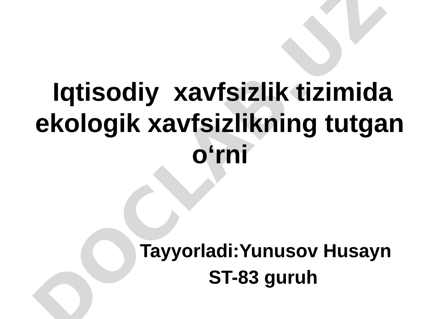 Iqtisodiy xavfsizlik tizimida ekologik xavfsizlikning tutgan o‘rni