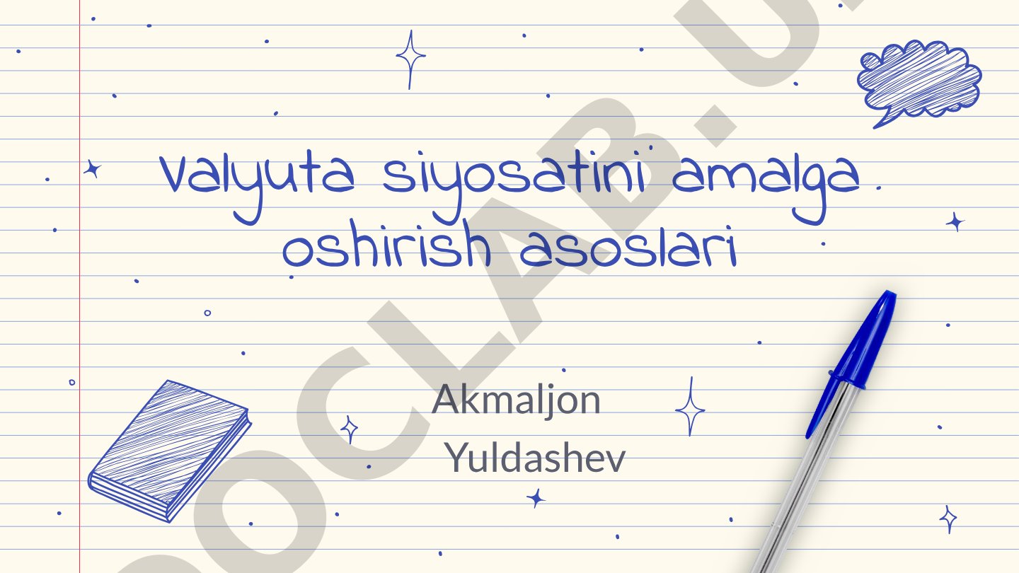 Valyuta siyosatini amalga oshirish asoslari