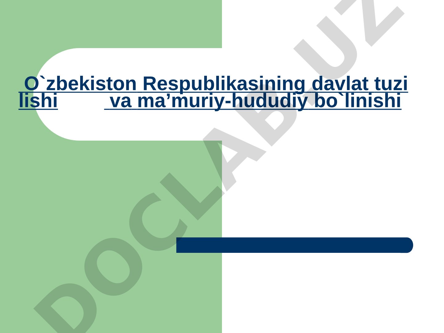 O'zbekiston Respublikasining davlat tuzilishi va ma'muriy-hududiy bo'linishi