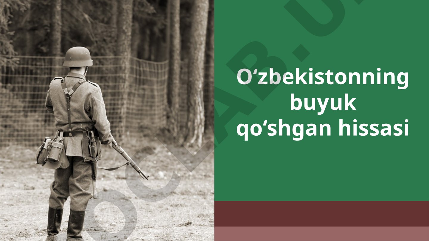 O‘zbekistonning buyuk qo‘shgan hissasi
