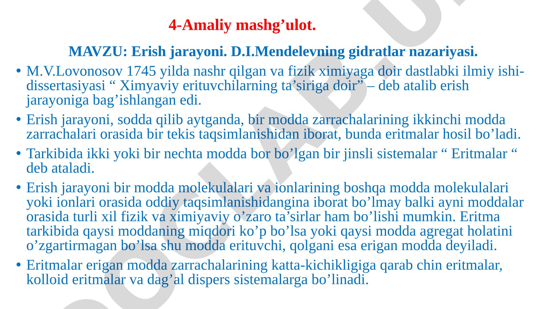 Erish jarayoni. D.I.Mendelevning gidratlar nazariyasi.