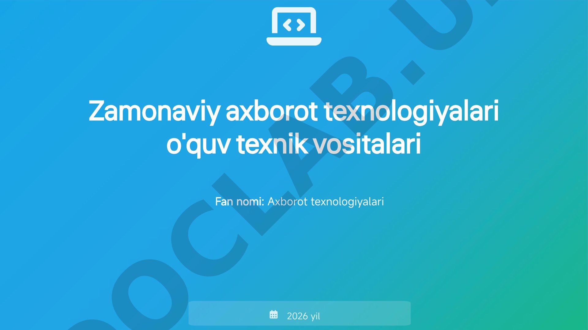Zamonaviy axborot texnologiyalari o'quv texnik vositalari